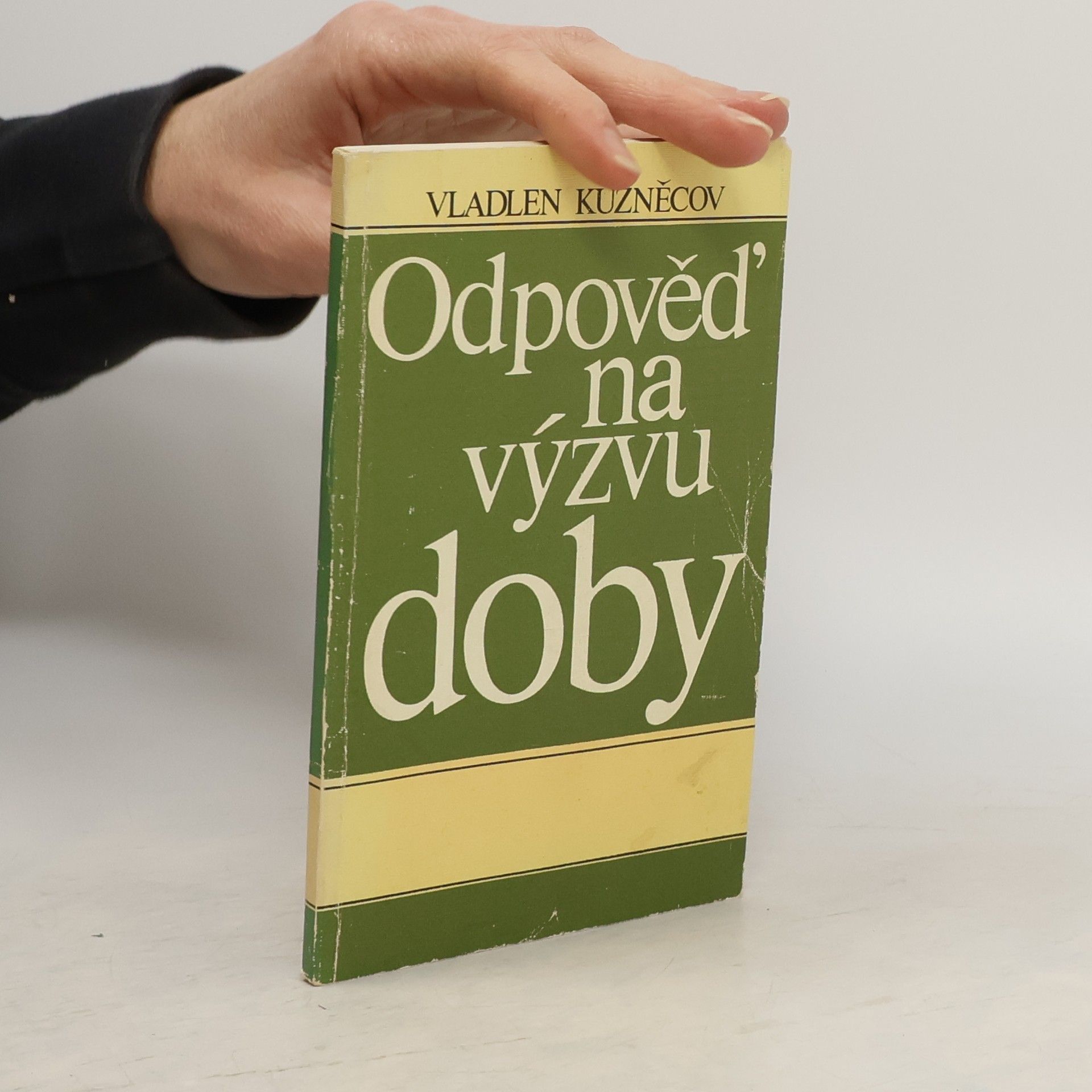 Vladlen Ivanovič Kuznecov Odpověď na výzvu doby