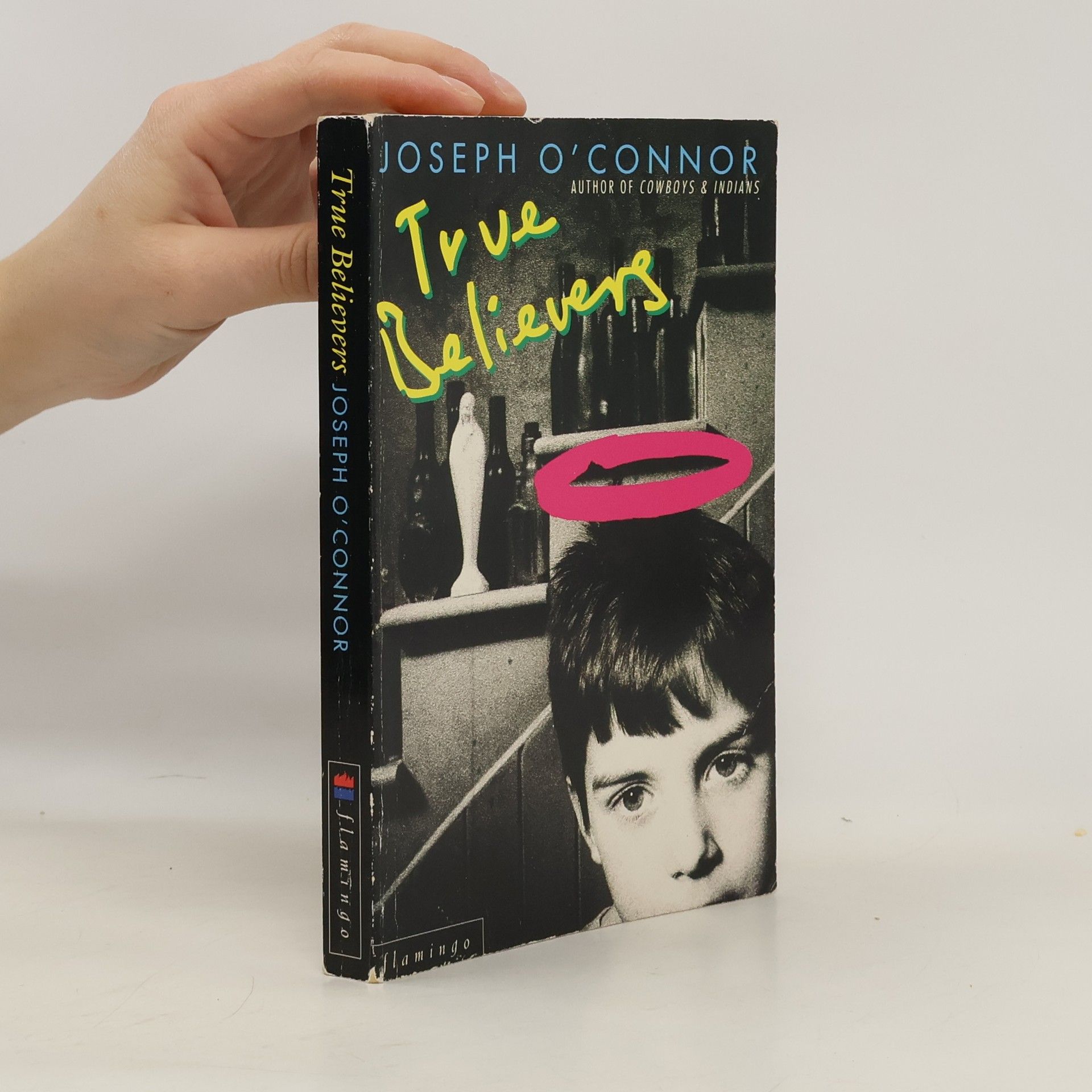 Joseph O'Connor True Believers