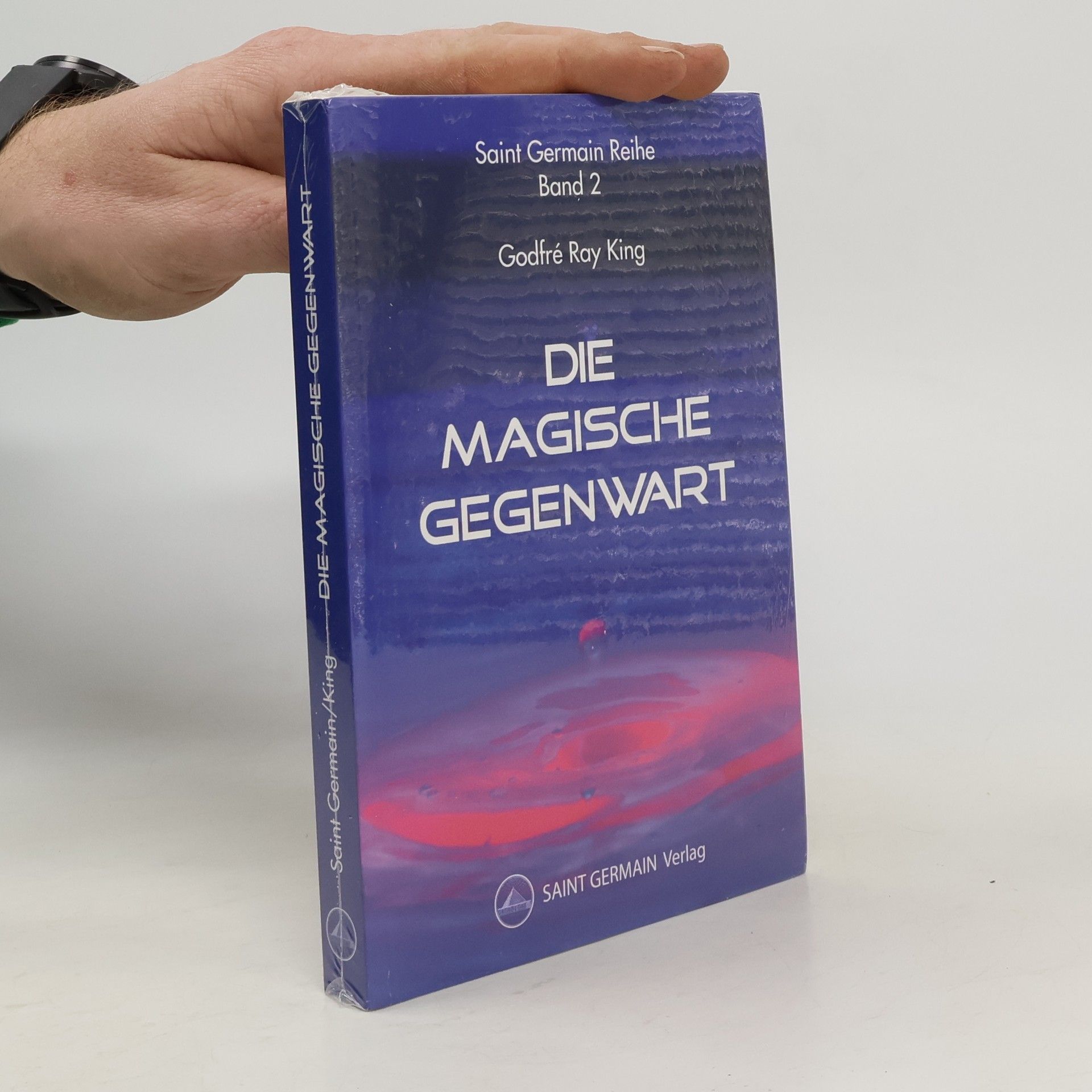 Godfre Ray King Die magische Gegenwart