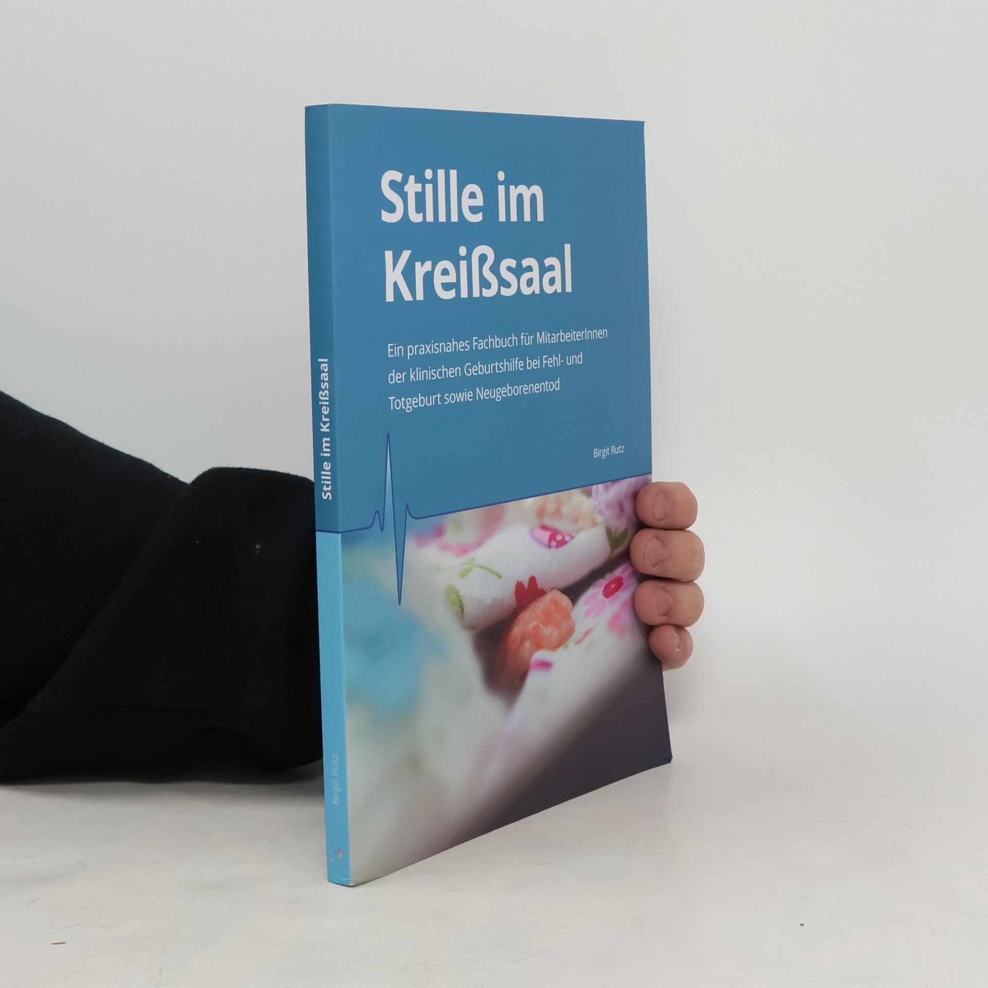 Birgit Rutz Stille im Kreißsaal