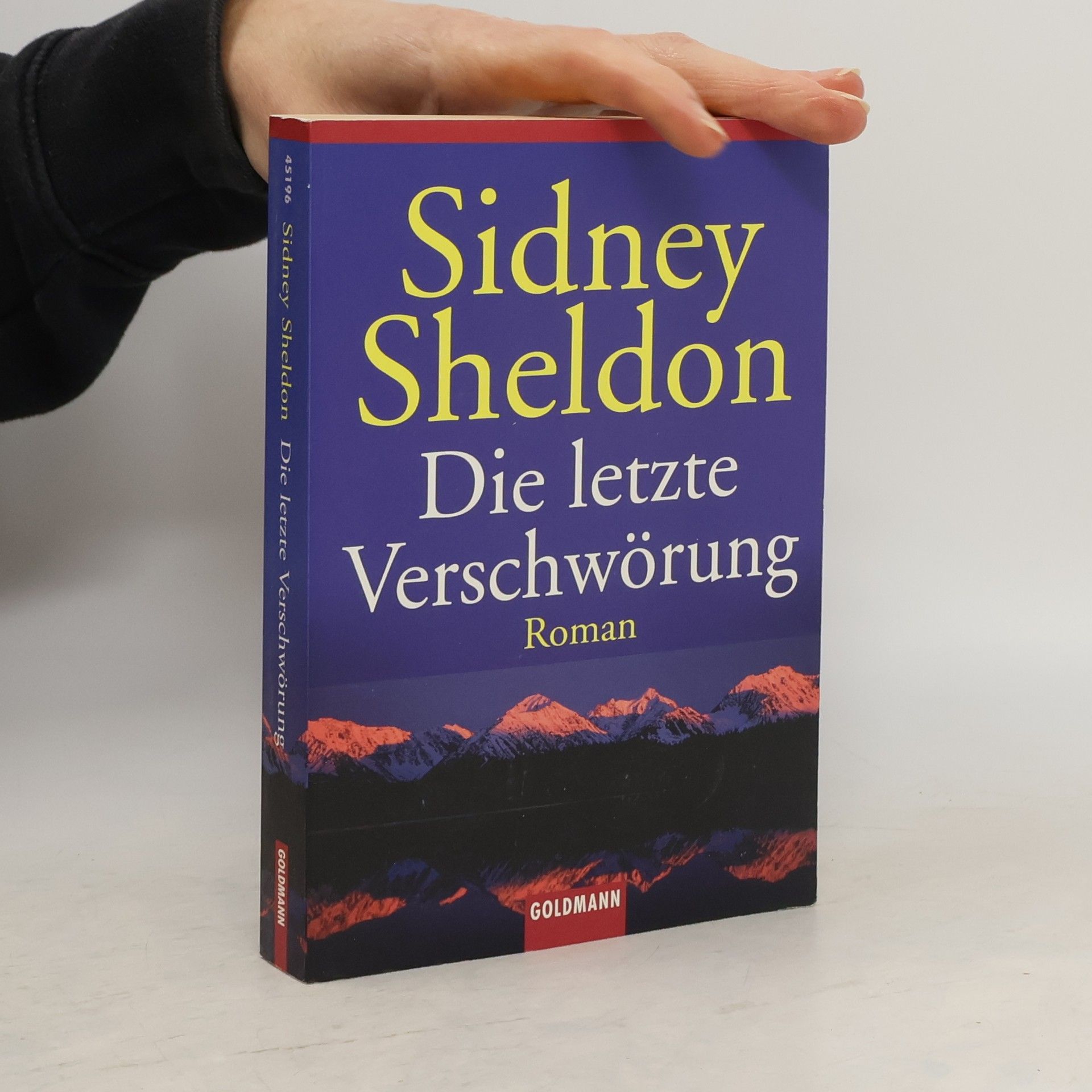 Sidney Sheldon Die letzte Verschwörung. Roman