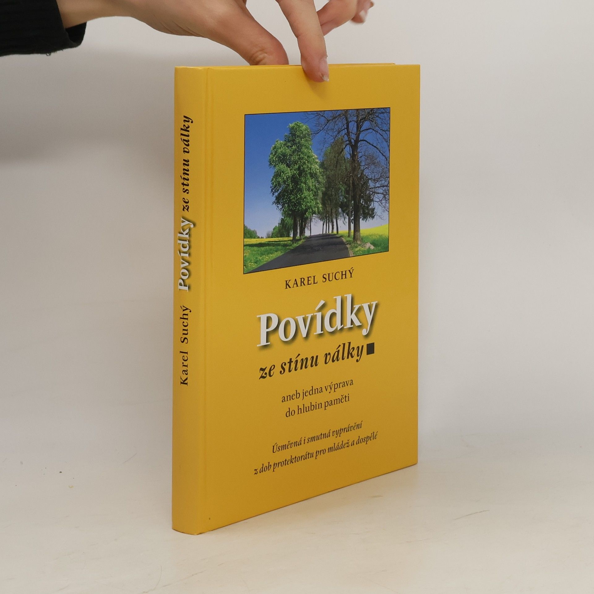 Karel Suchý Povídky ze stínu války aneb jedna výprava do hlubin paměti
