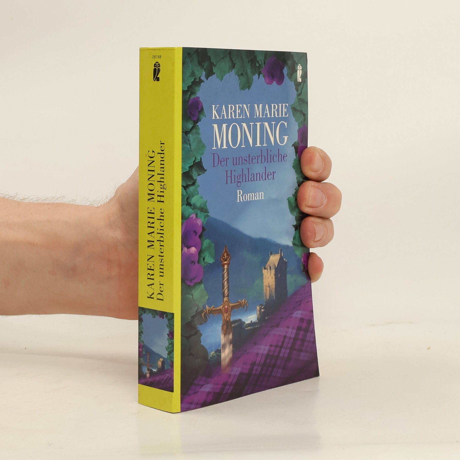 Karen Marie Moning Der unsterbliche Highlander