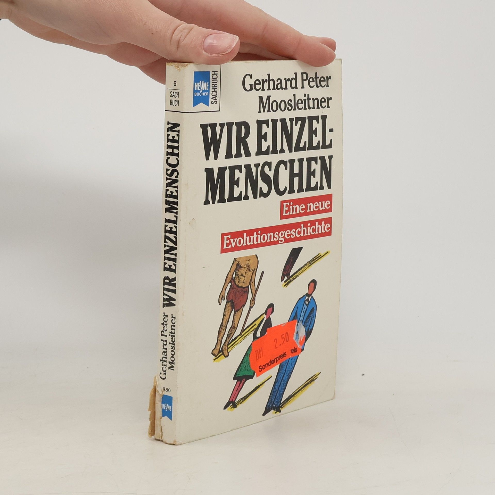 Gerhard Peter Moosleitner Wir Einzelmenschen