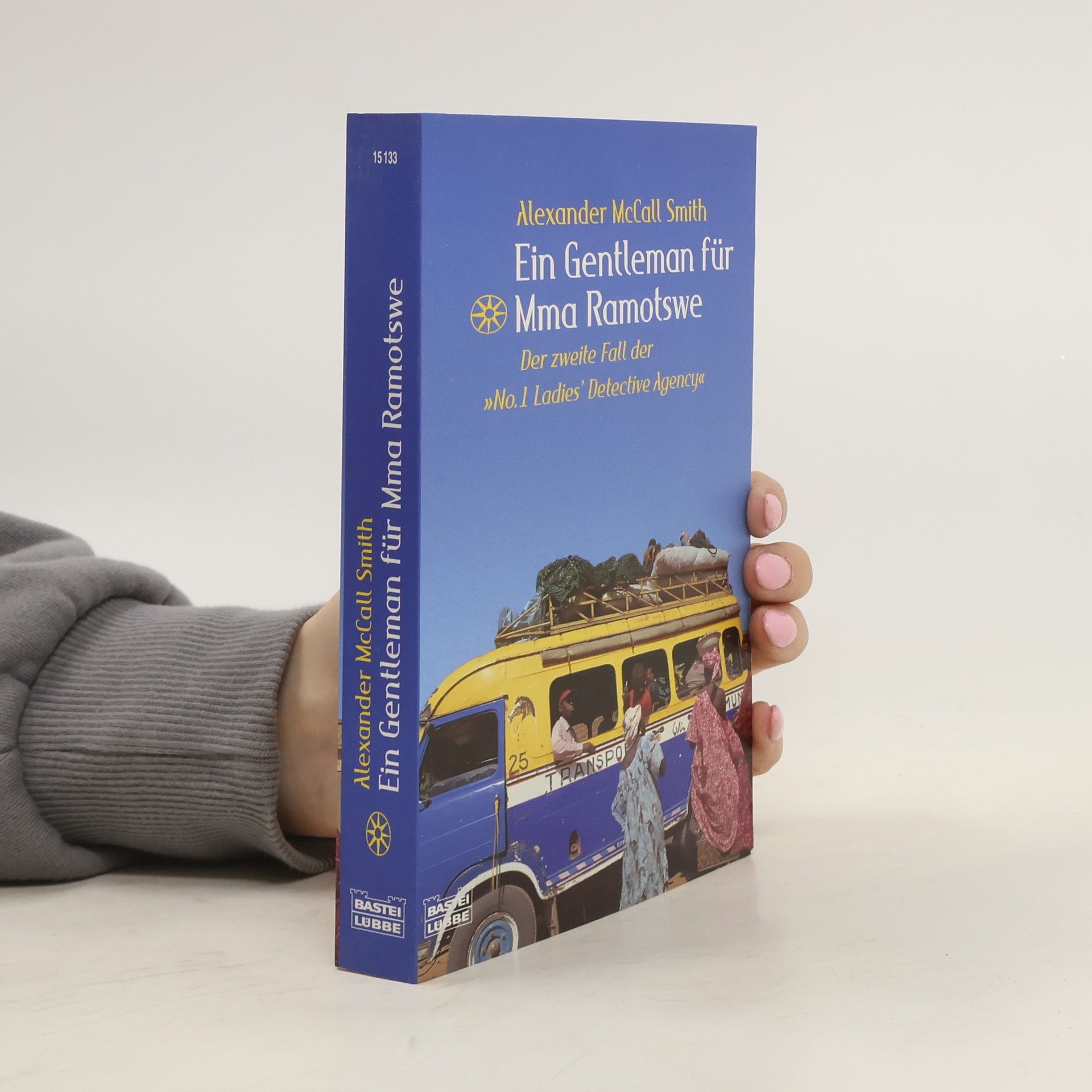 Alexander McCall Smith Ein Gentleman für Mma Ramotswe