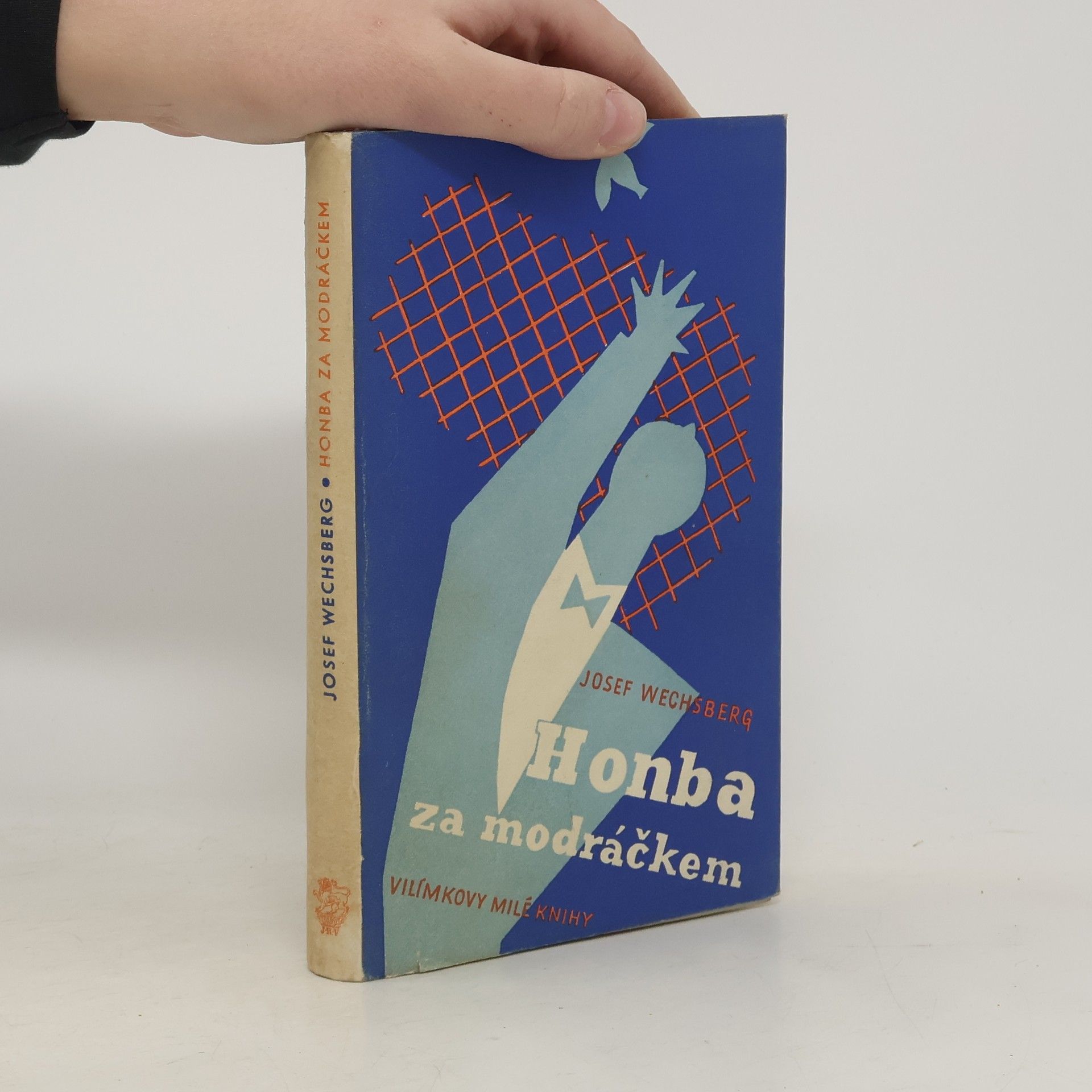 Joseph Wechsberg Honba za modráčkem
