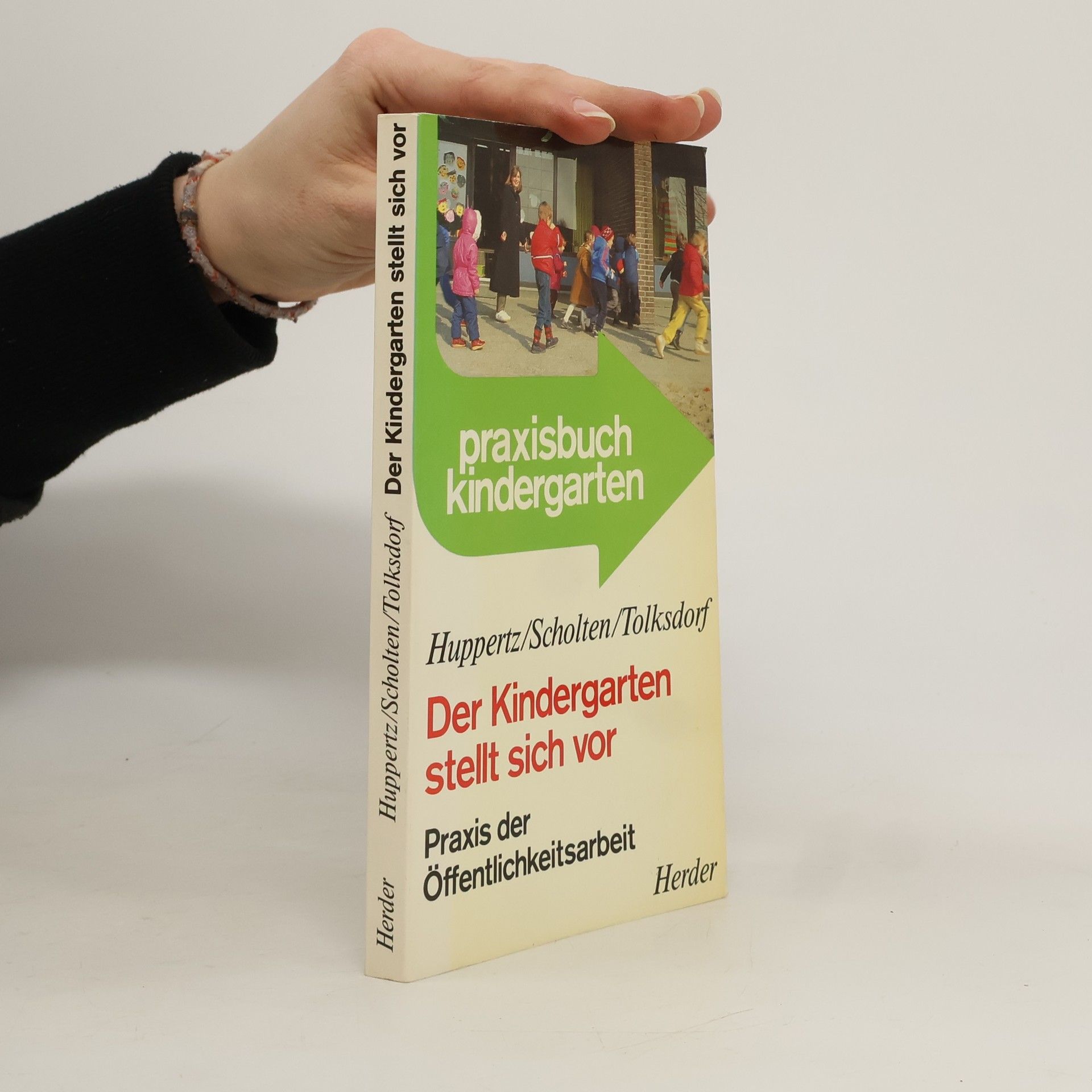 Norbert Huppertz Der Kindergarten stellt sich vor