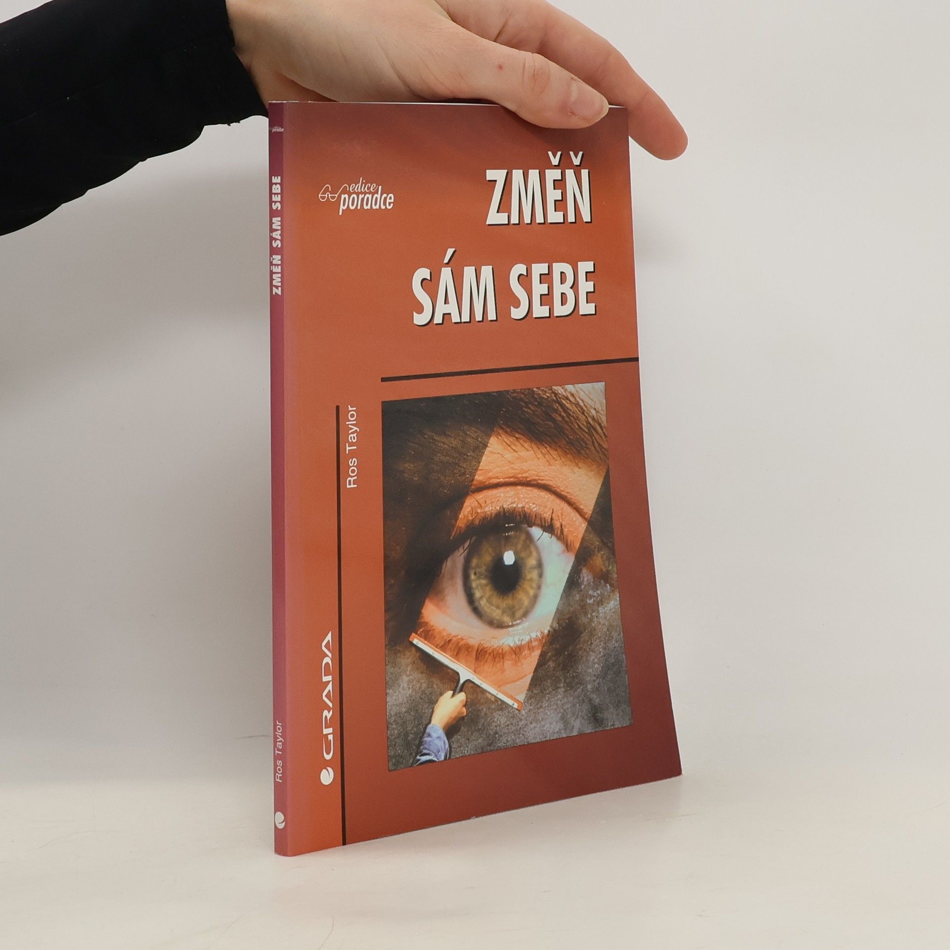 Ros Taylor Změň sám sebe