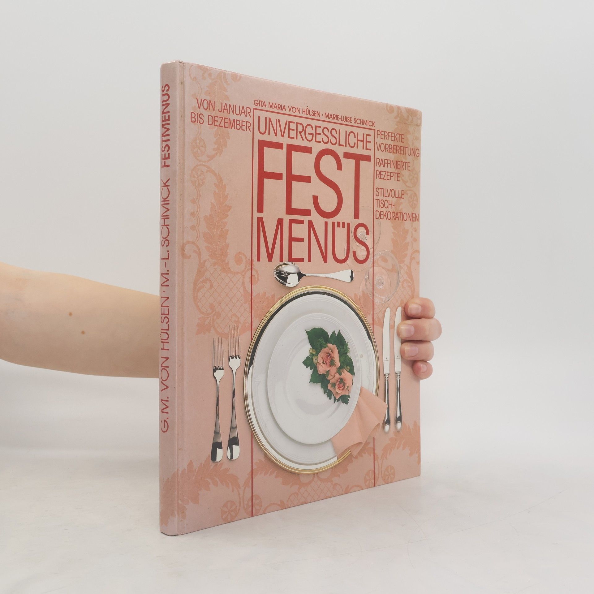 Gita Maria von Hülsen Unvergessliche Festmenüs