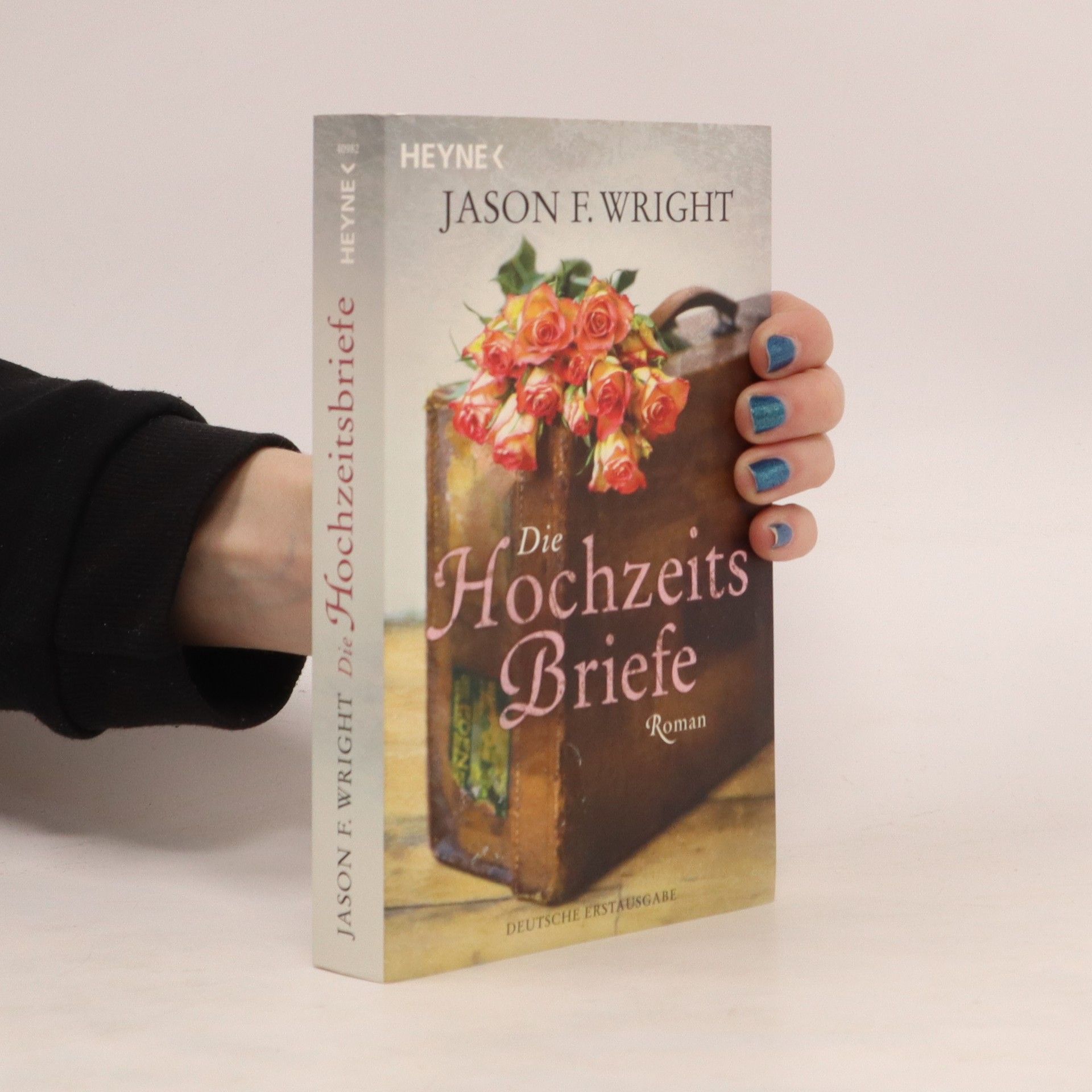 Jason F. Wright Die Hochzeitsbriefe