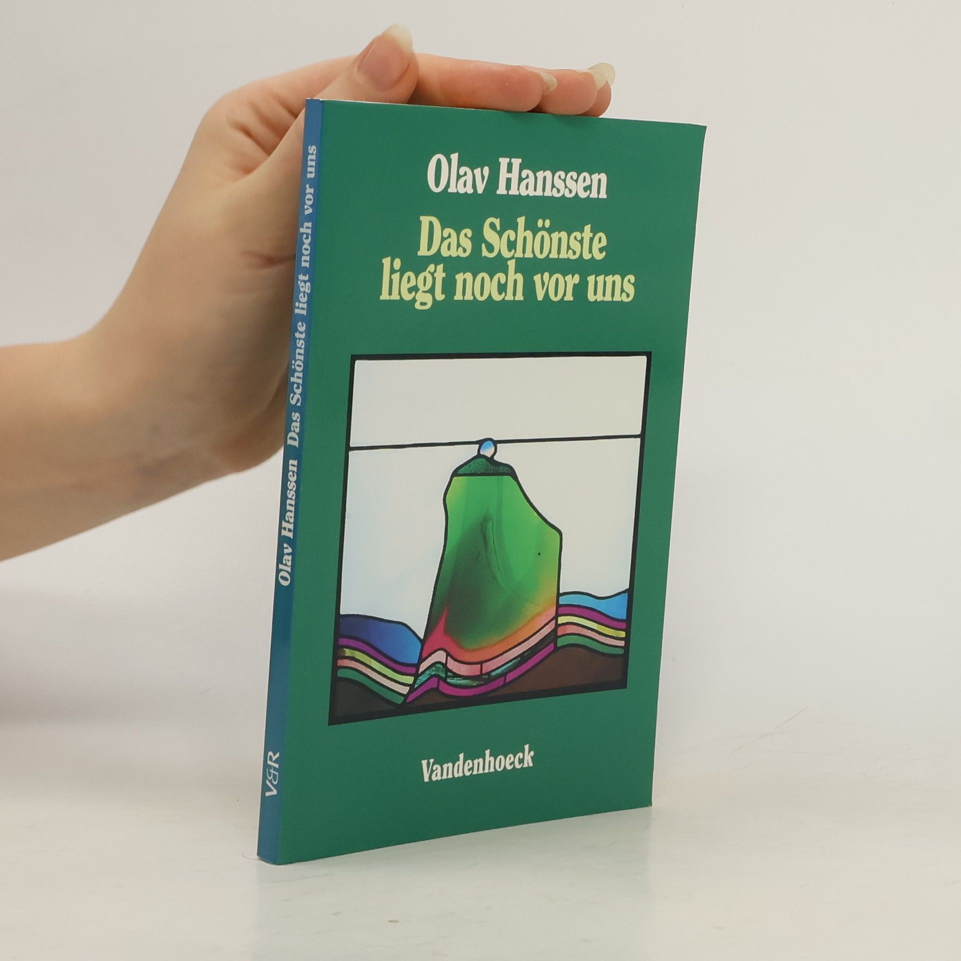 Olav Hanssen Das Schönste liegt noch vor uns