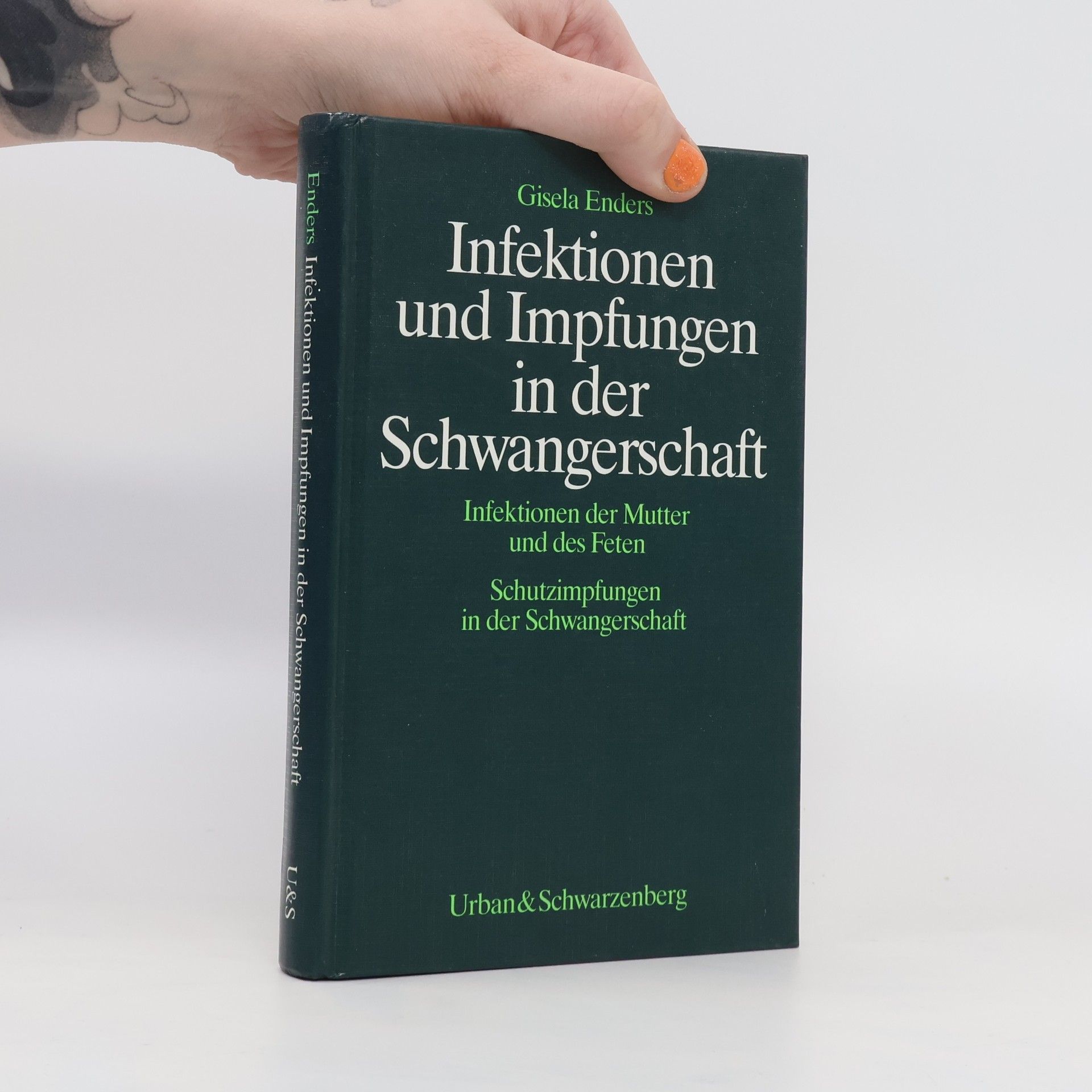 Gisela Enders Infektionen und Impfungen in der Schwangerschaft
