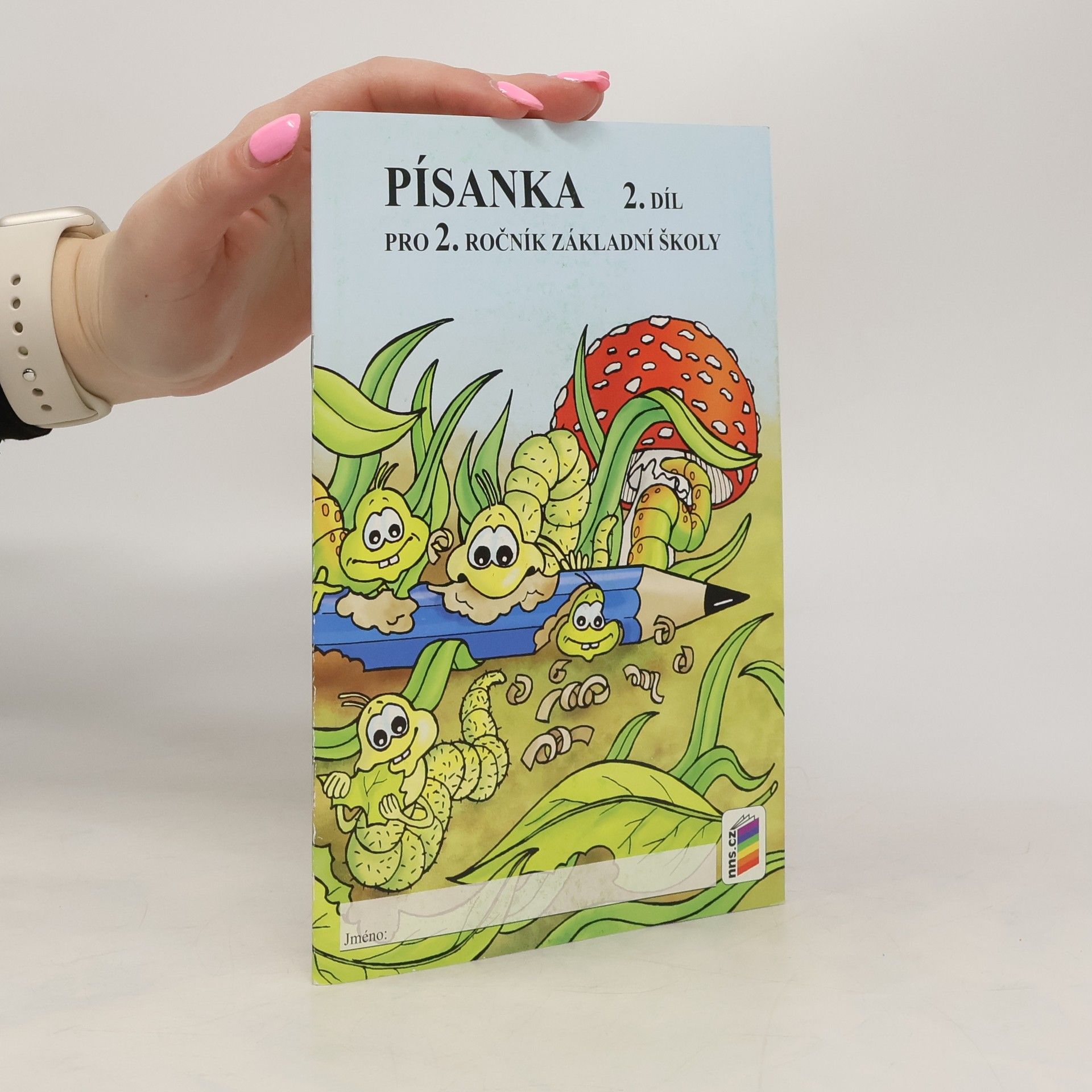 kolektiv Písanka 2. díl. pro 2. ročník základní školy