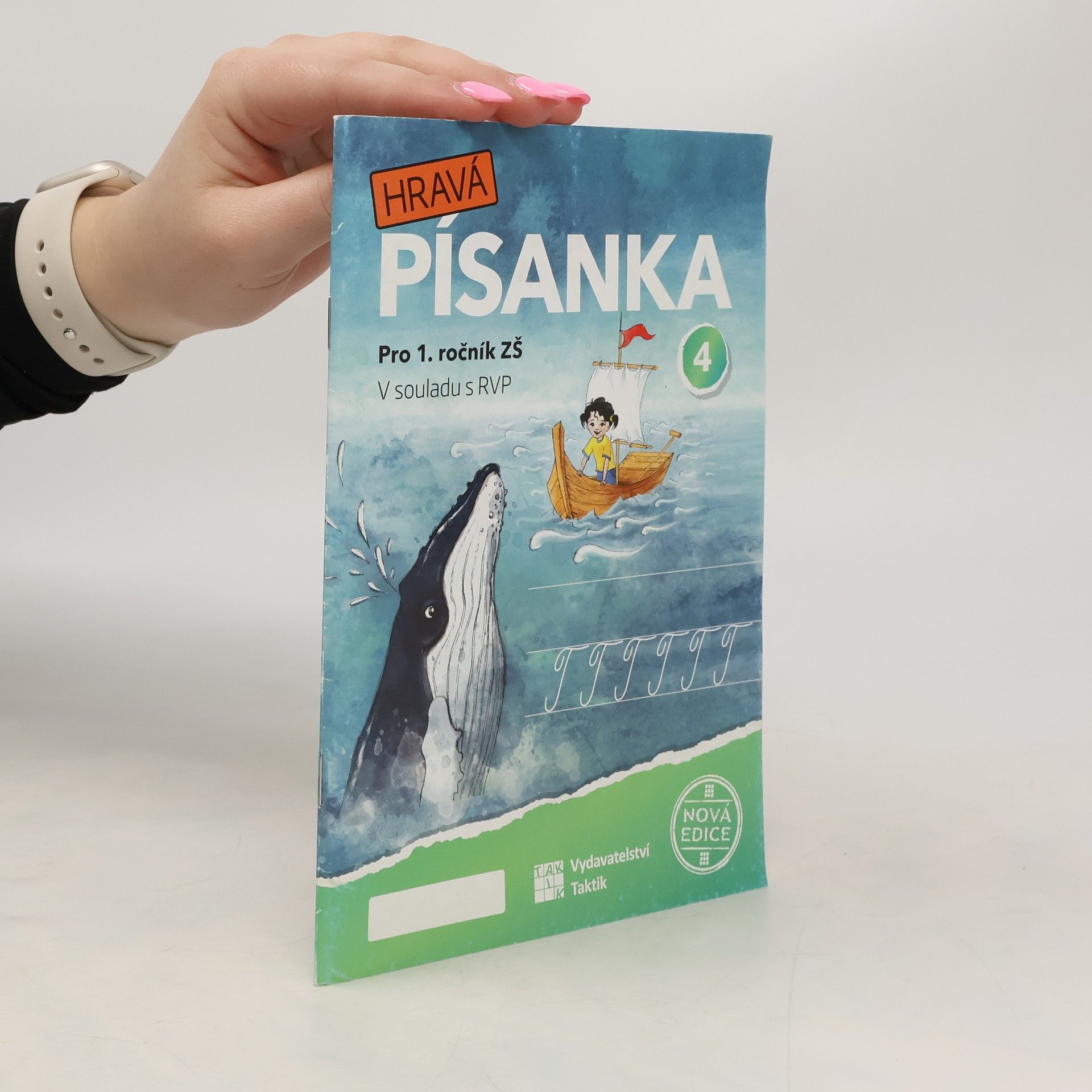 Adriena Binková Hravá písanka 4 : pro 1. ročník ZŠ : v souladu s RVP