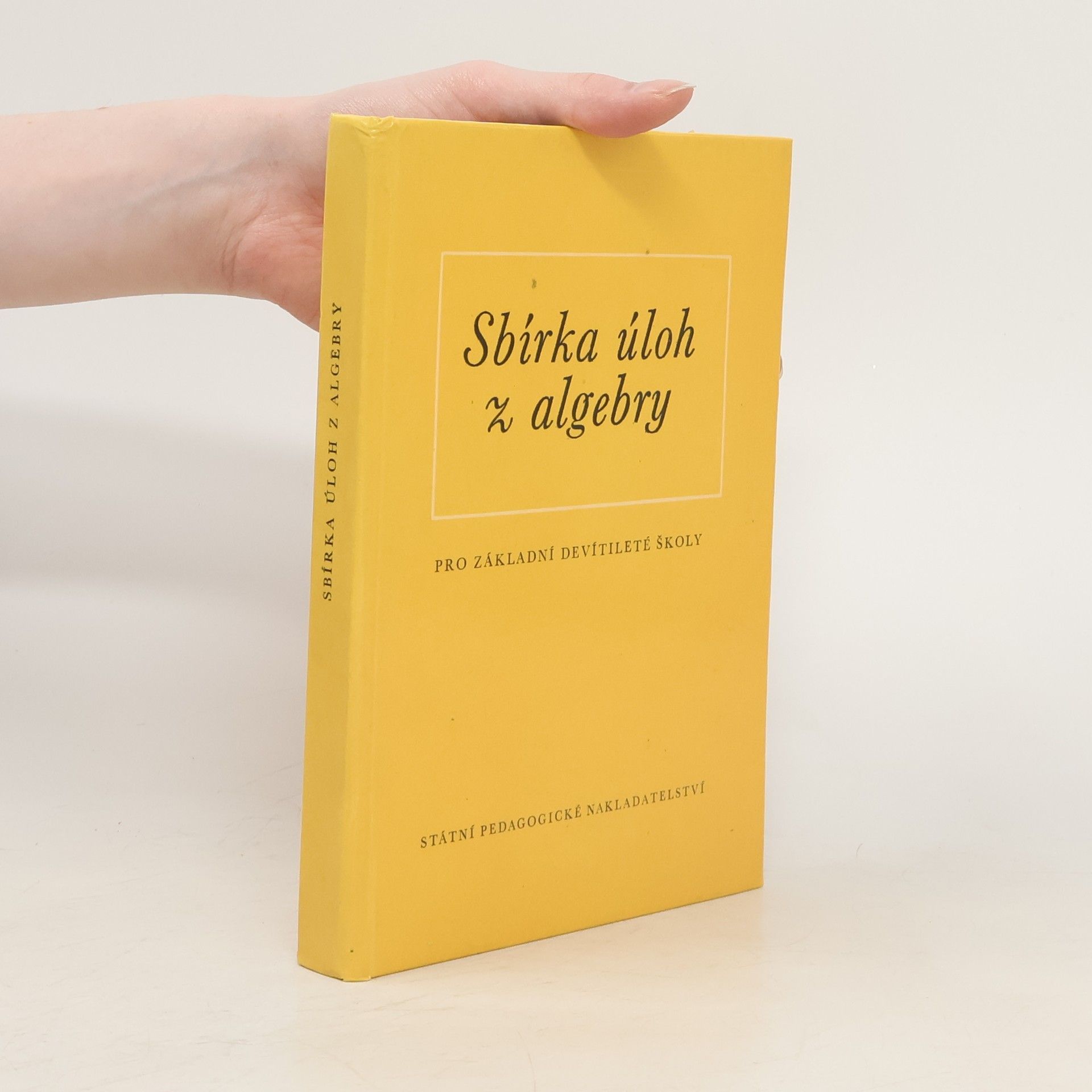 Sbírka úloh z algebry pro základní devítileté školy