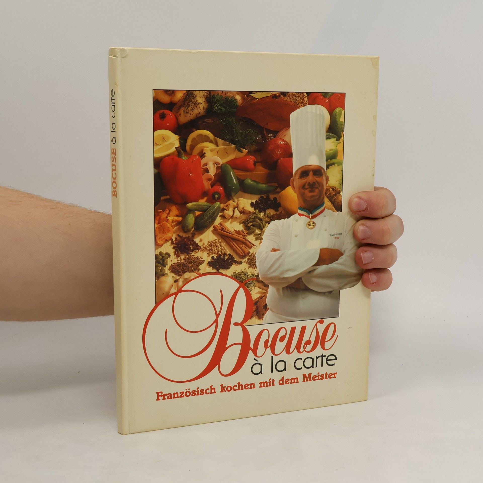 Paul Bocuse Bocuse à la carte. Französisch kochen mit dem Meister
