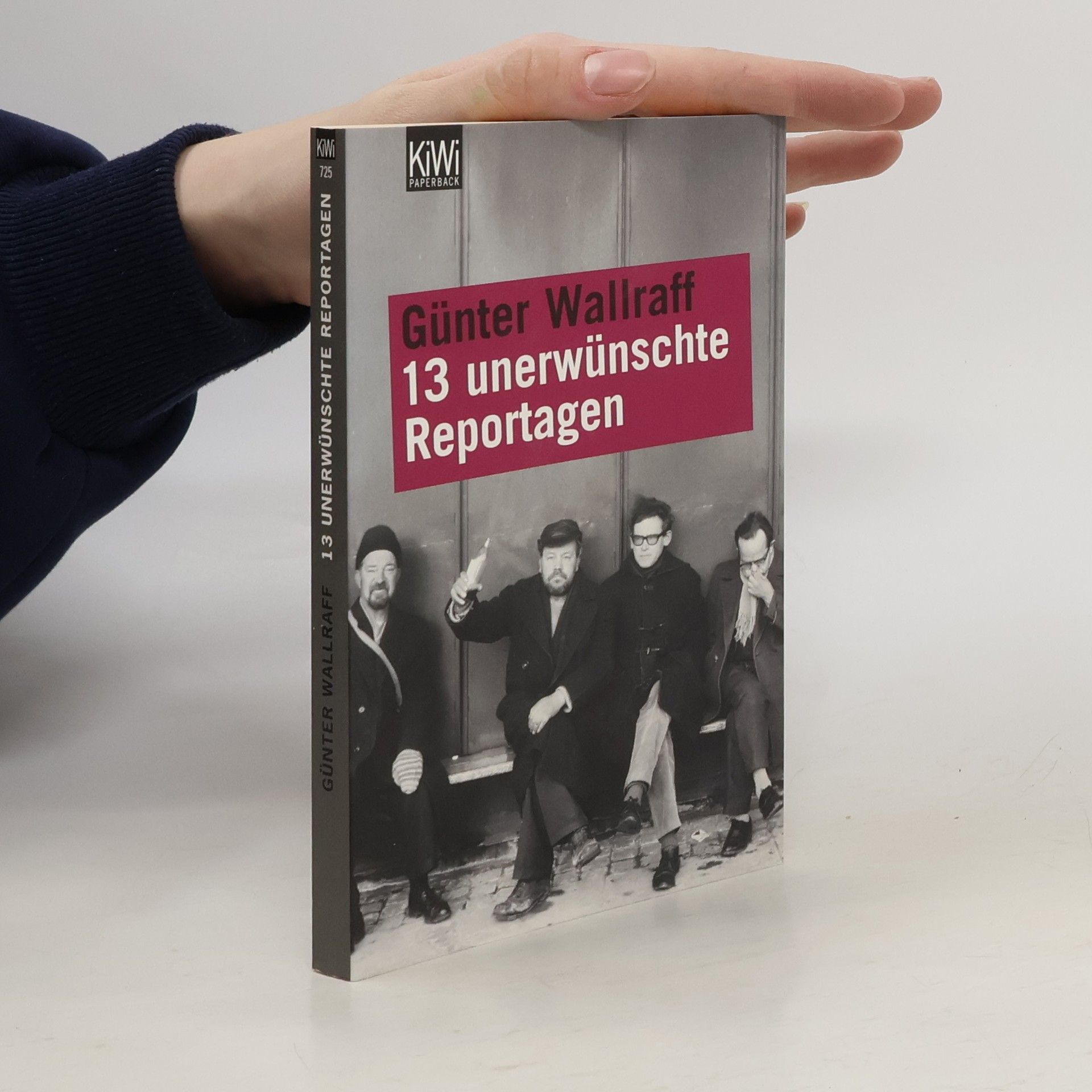 Günter Wallraff 13 unerwünschte Reportagen