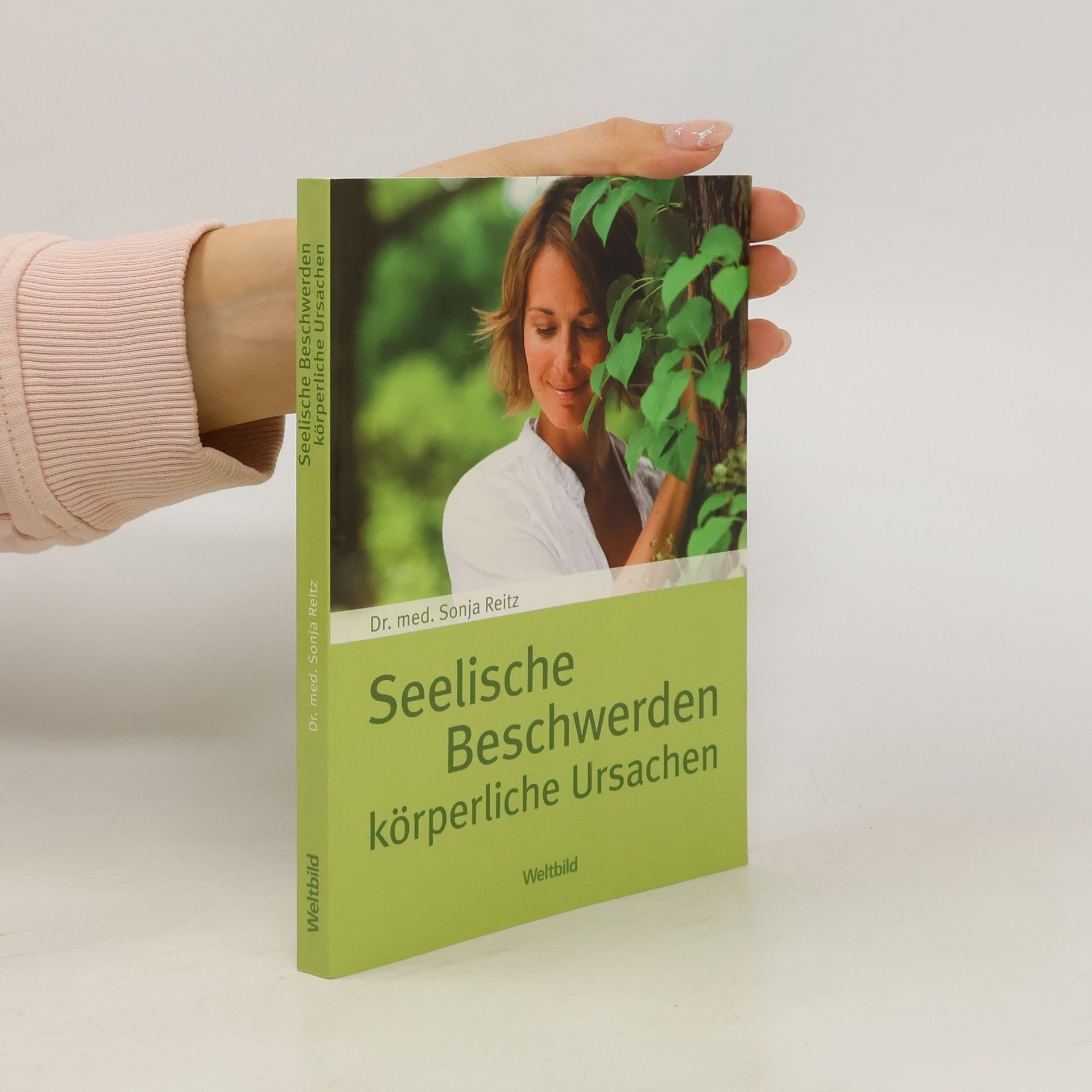Sonja Reitz Seelische Beschwerden, körperliche Ursachen