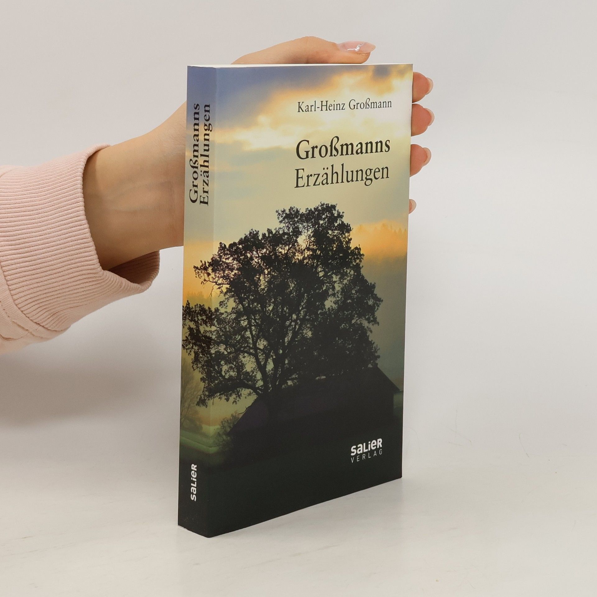 Karl Heinz Großmann Großmanns Erzählungen