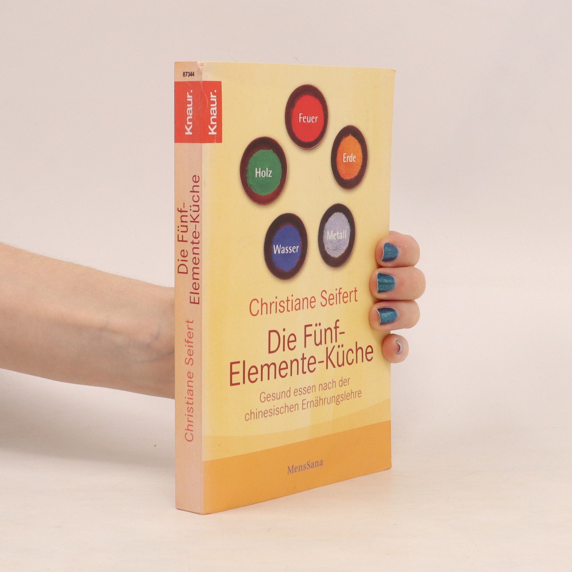 Christiane Seifert Die Fünf-Elemente-Küche