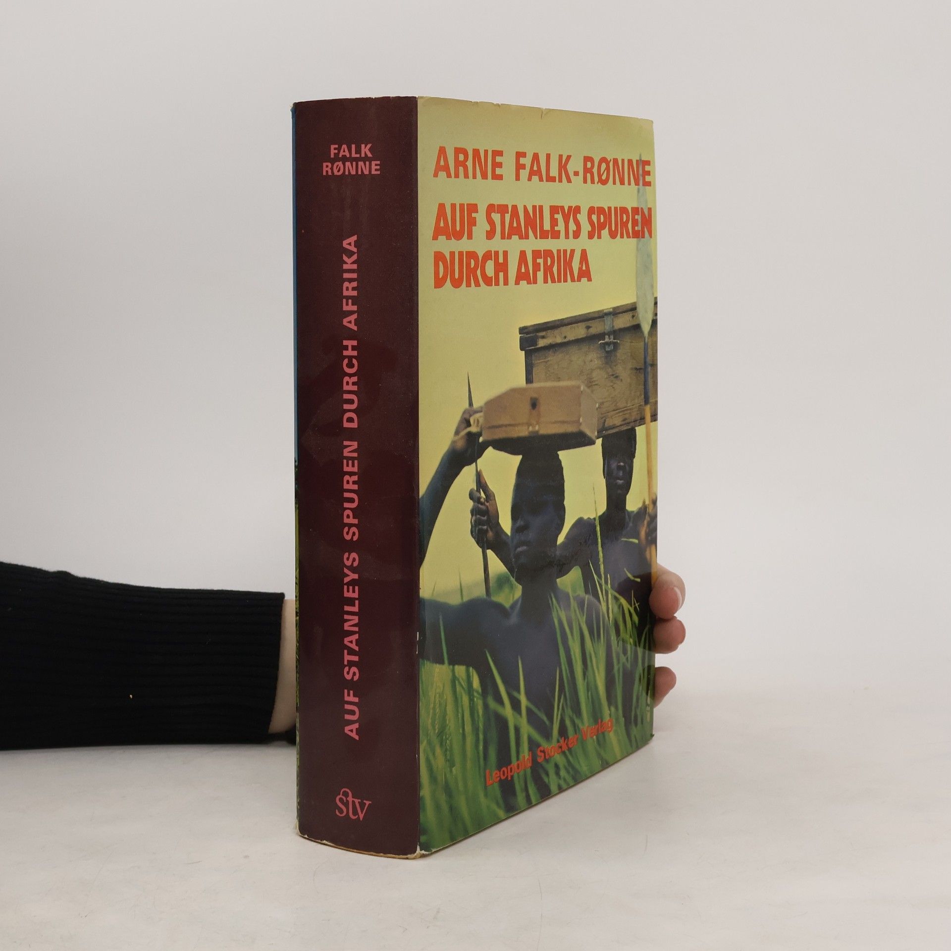 Arne Falk-Rønne Auf Stanleys Spuren durch Afrika