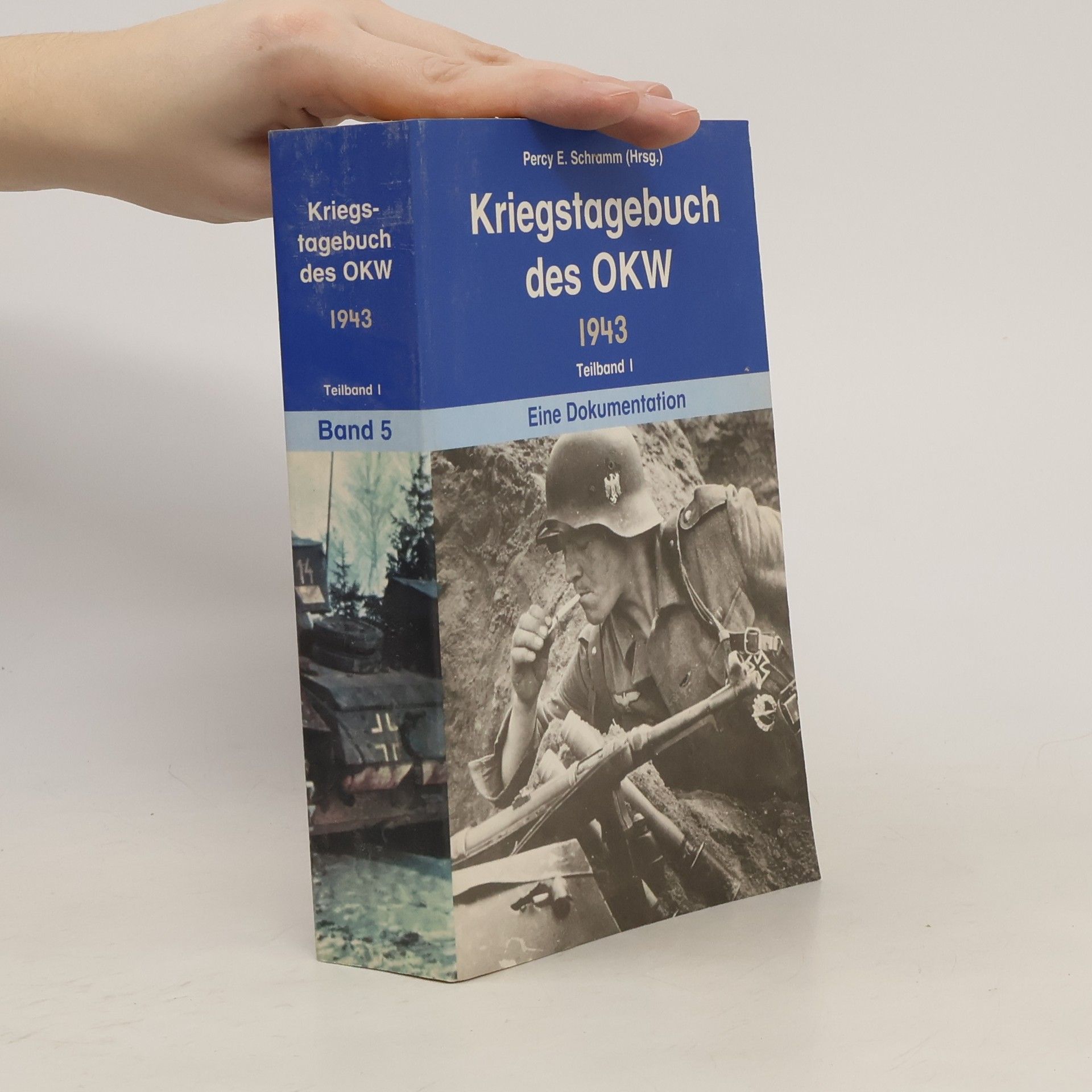 Percy Ernst Schramm Kriegstagebuch des OKW 1943. Band 5. Teilband 1
