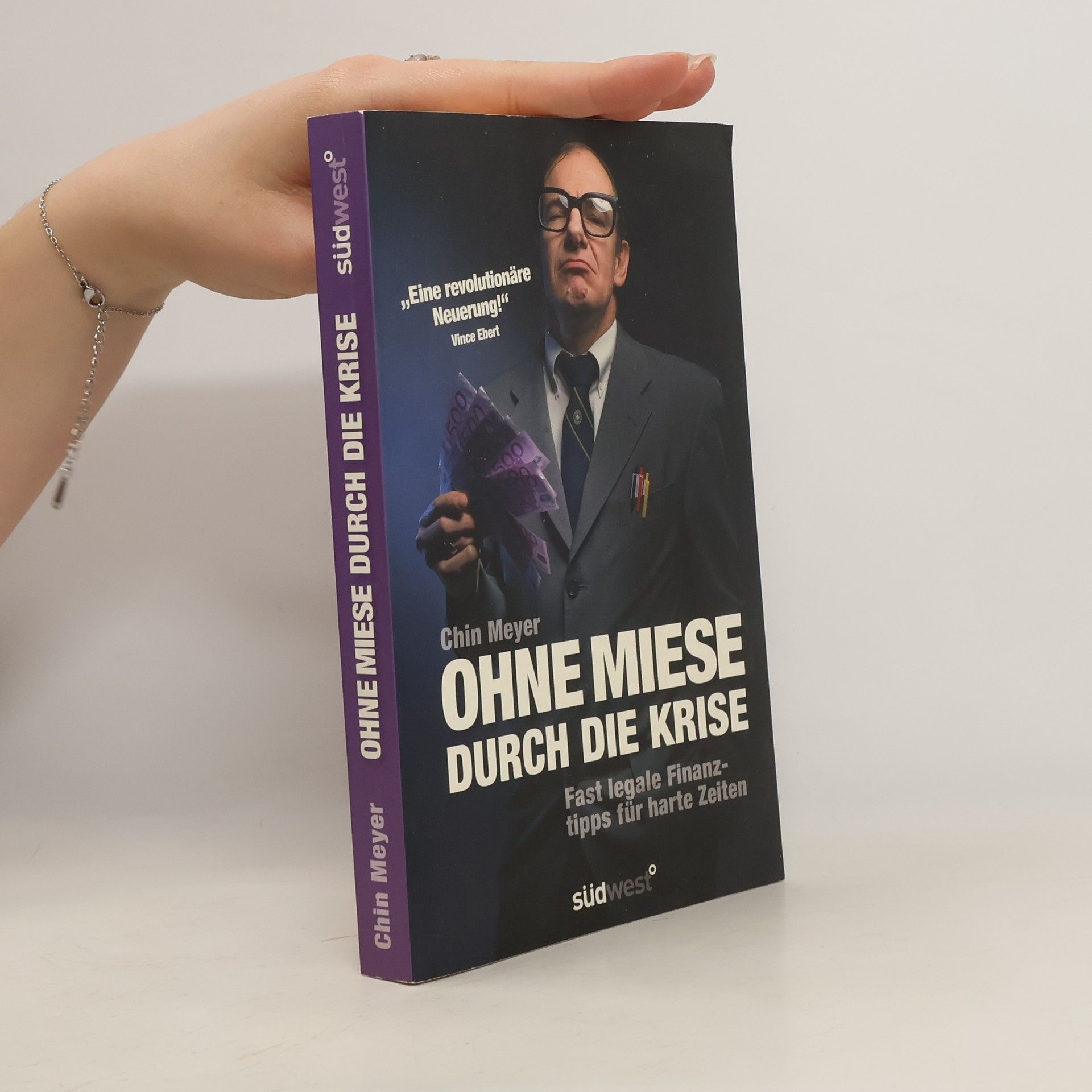 Chin Meyer Ohne Miese durch die Krise