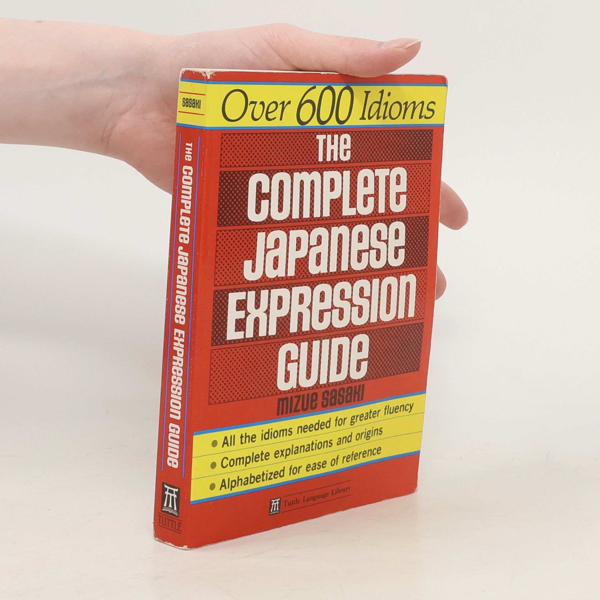 Mizue Sasaki The Complete Japanese Expression Guide