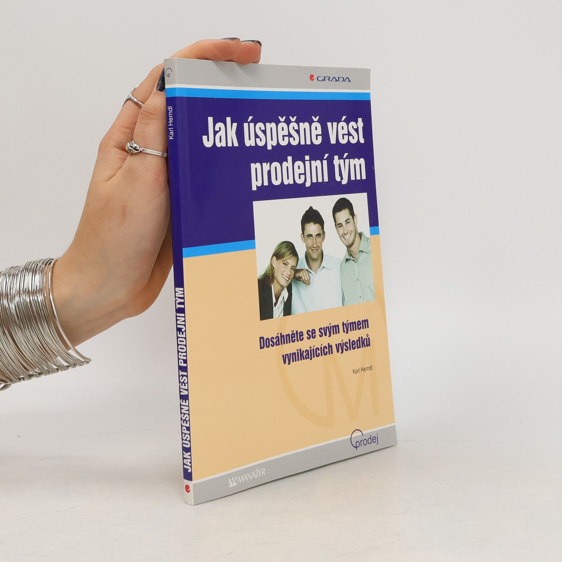 Karl Herndl Jak úspěšně vést prodejní tým