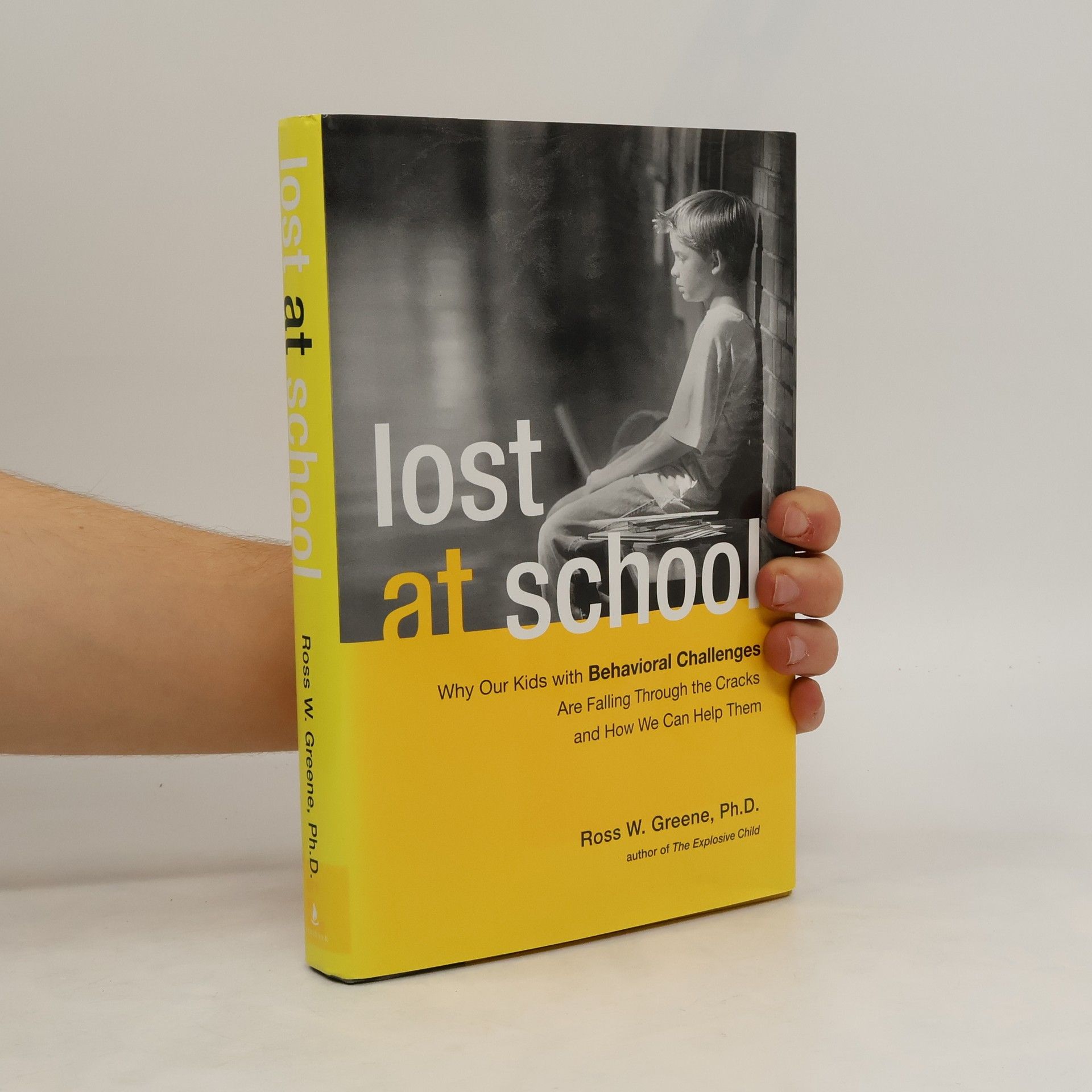 Ross W. Greene Lost at School