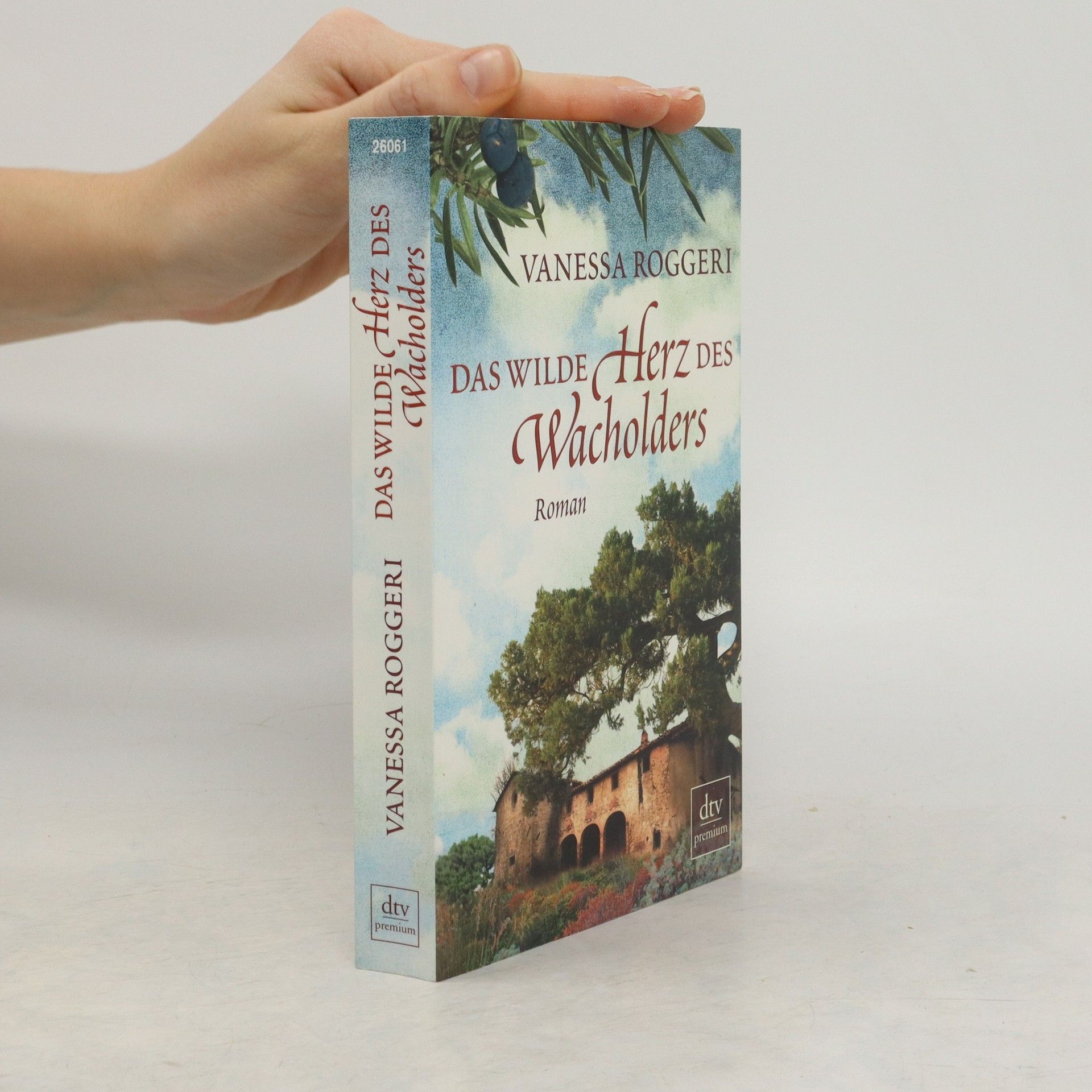 Vanessa Roggeri Das wilde Herz des Wacholders