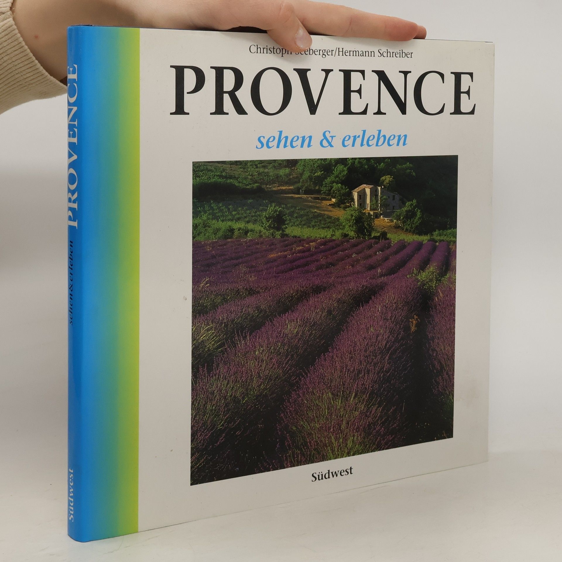 Hermann Schreiber Provence sehen und erleben