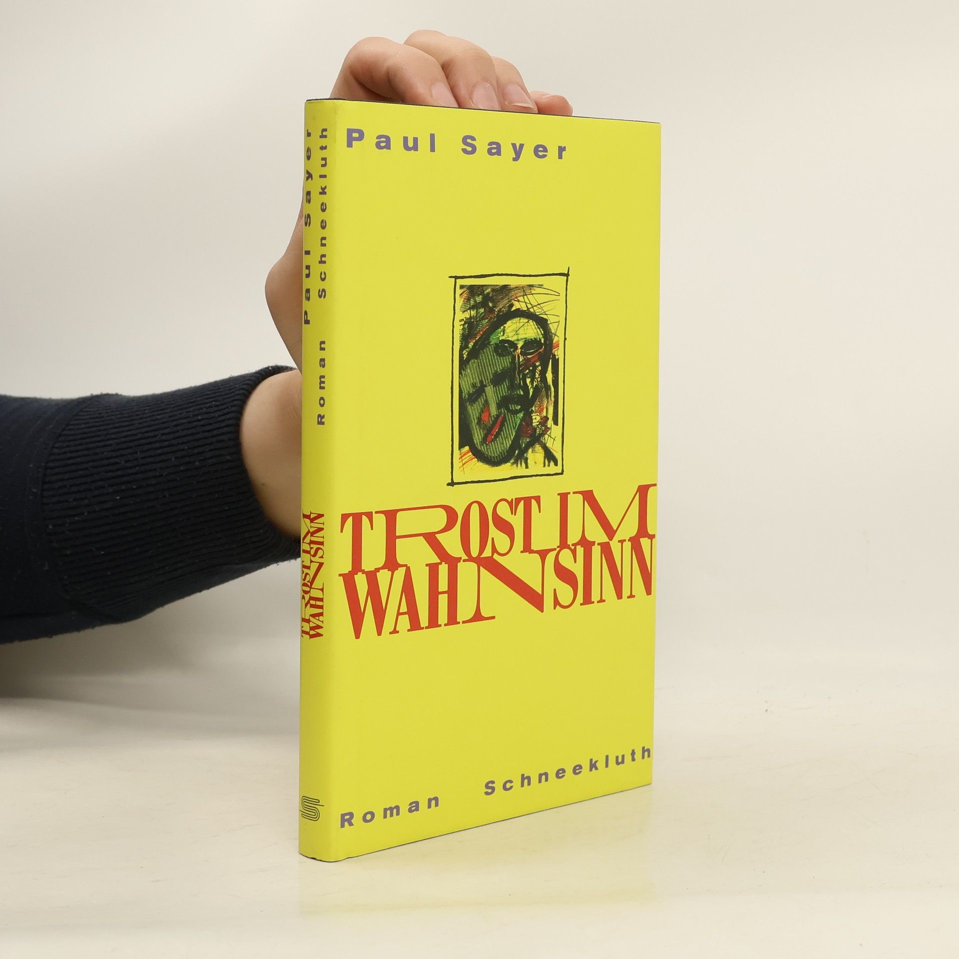 Paul Sayer Trost im Wahnsinn