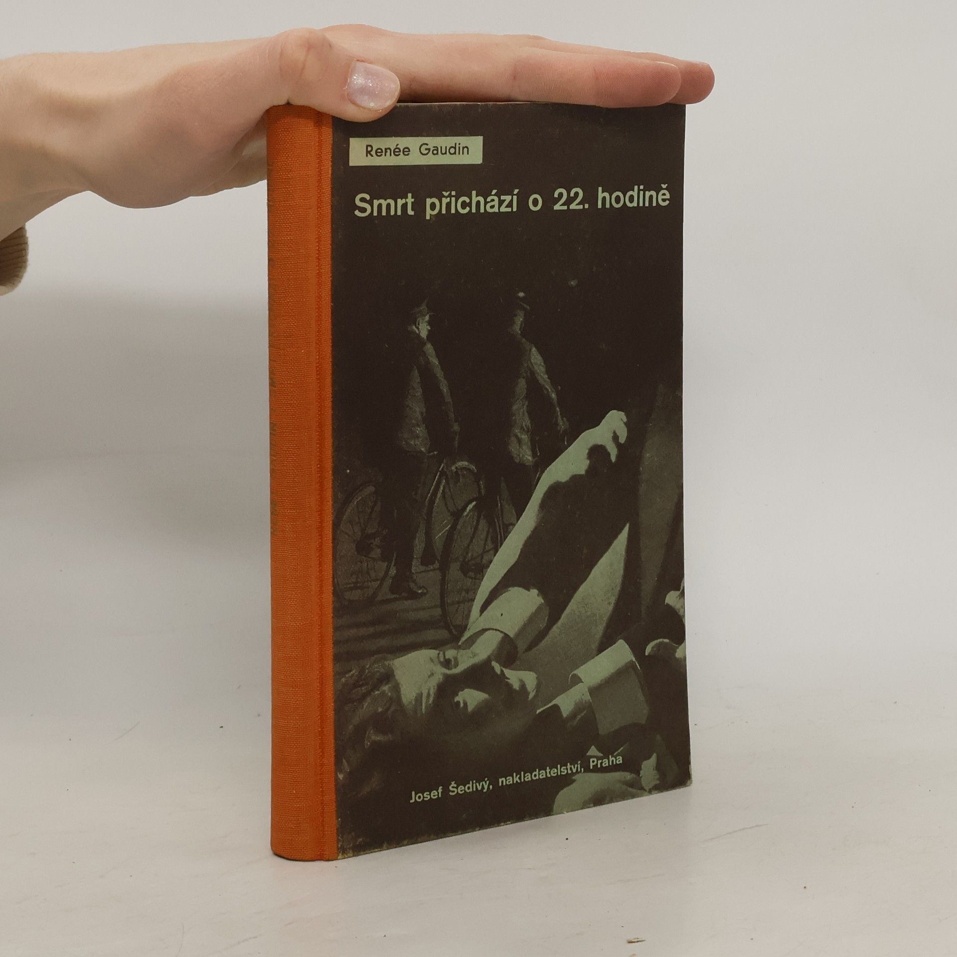 Renée Gaudin Smrt přichází o 22. hodině