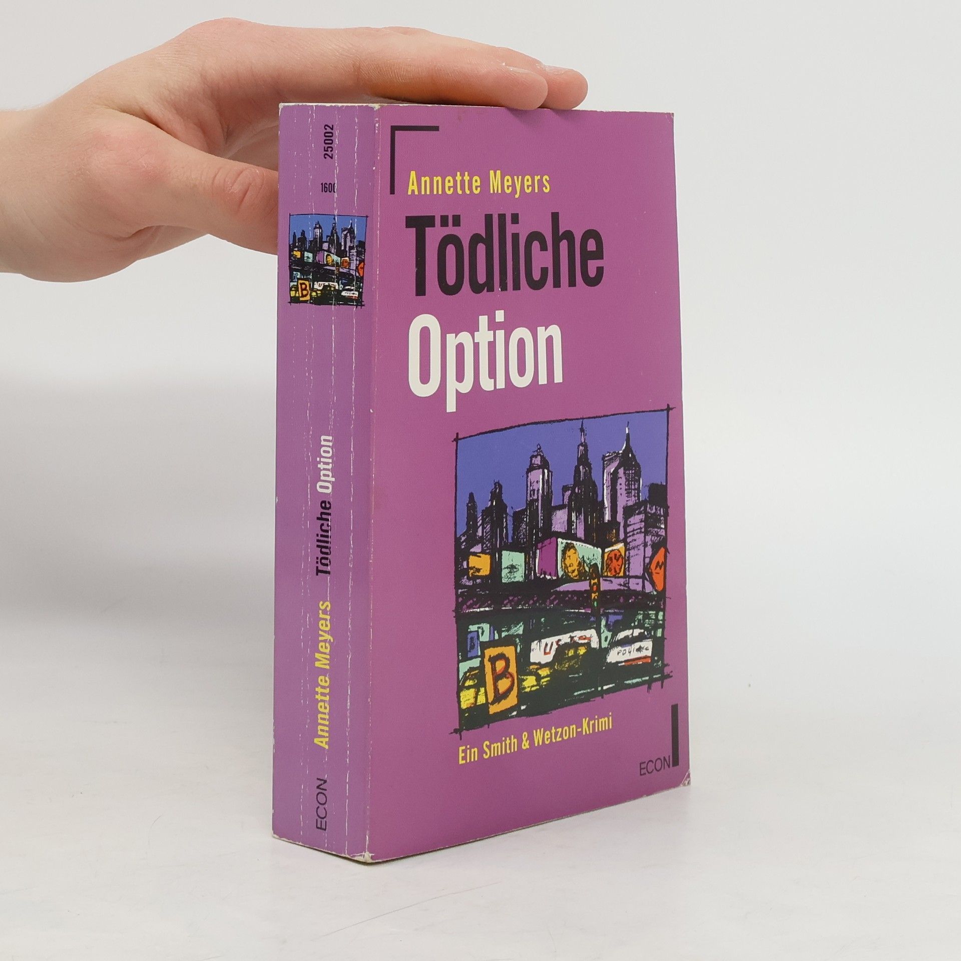 Annette Meyers Tödliche Option