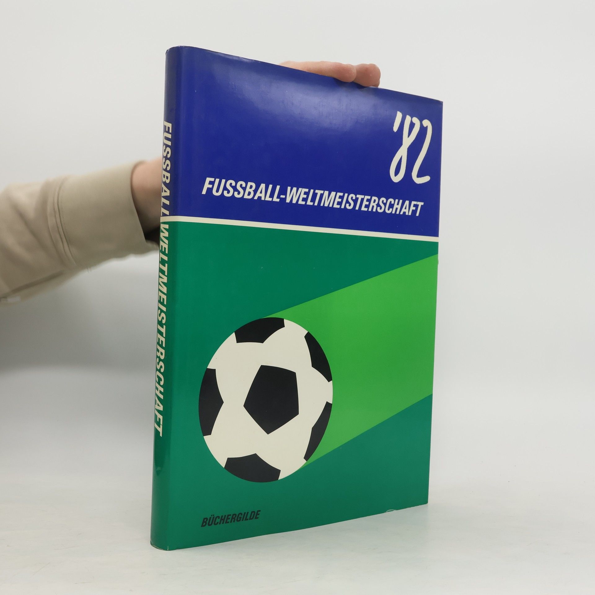 Collectif d'auteurs Fußball-Weltmeisterschaft '82