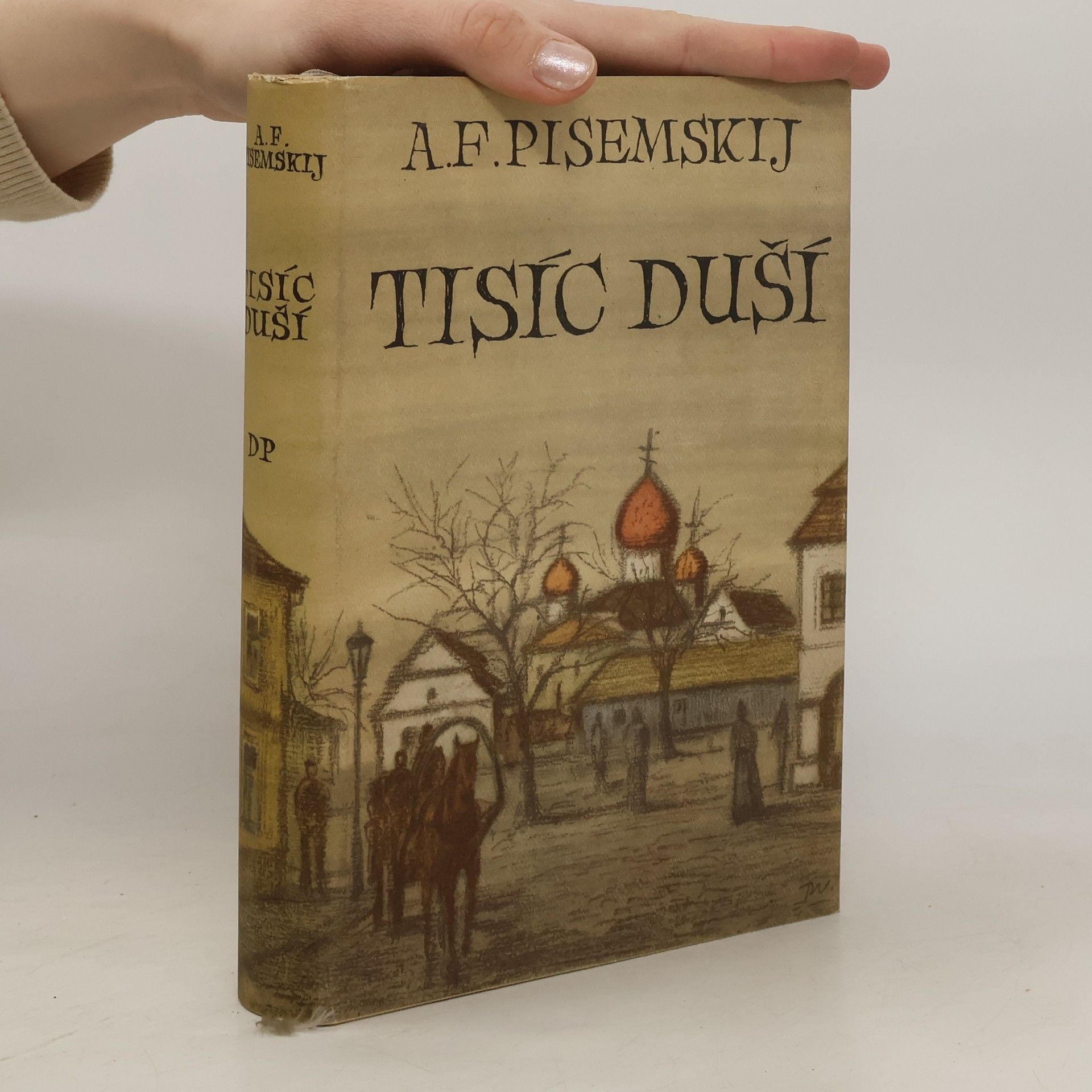 Alexej Feofilaktovič Pisemskij Tisíc duší
