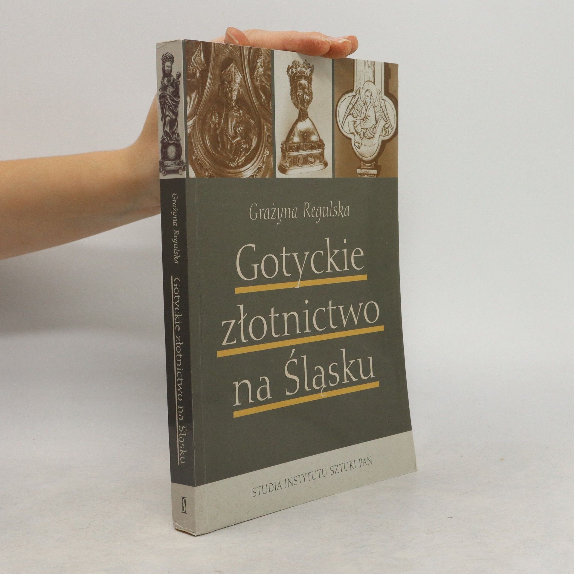 Graz yna Regulska Gotyckie złotnictwo na Śla̜sku