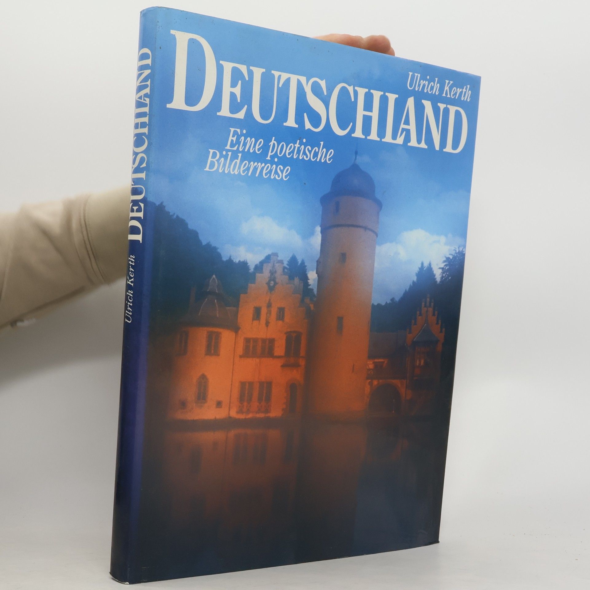 Ulrich Kerth Deutschland. Eine poetische Bilderreise