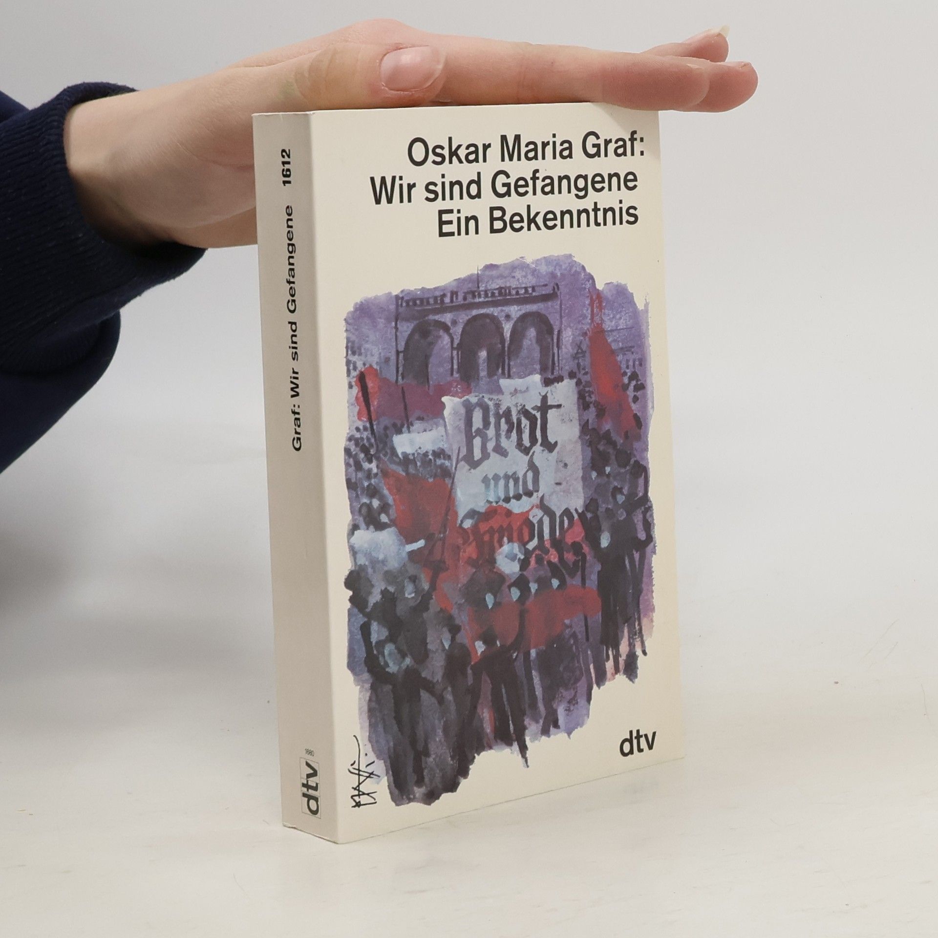 Oskar Maria Graf Wir sind Gefangene