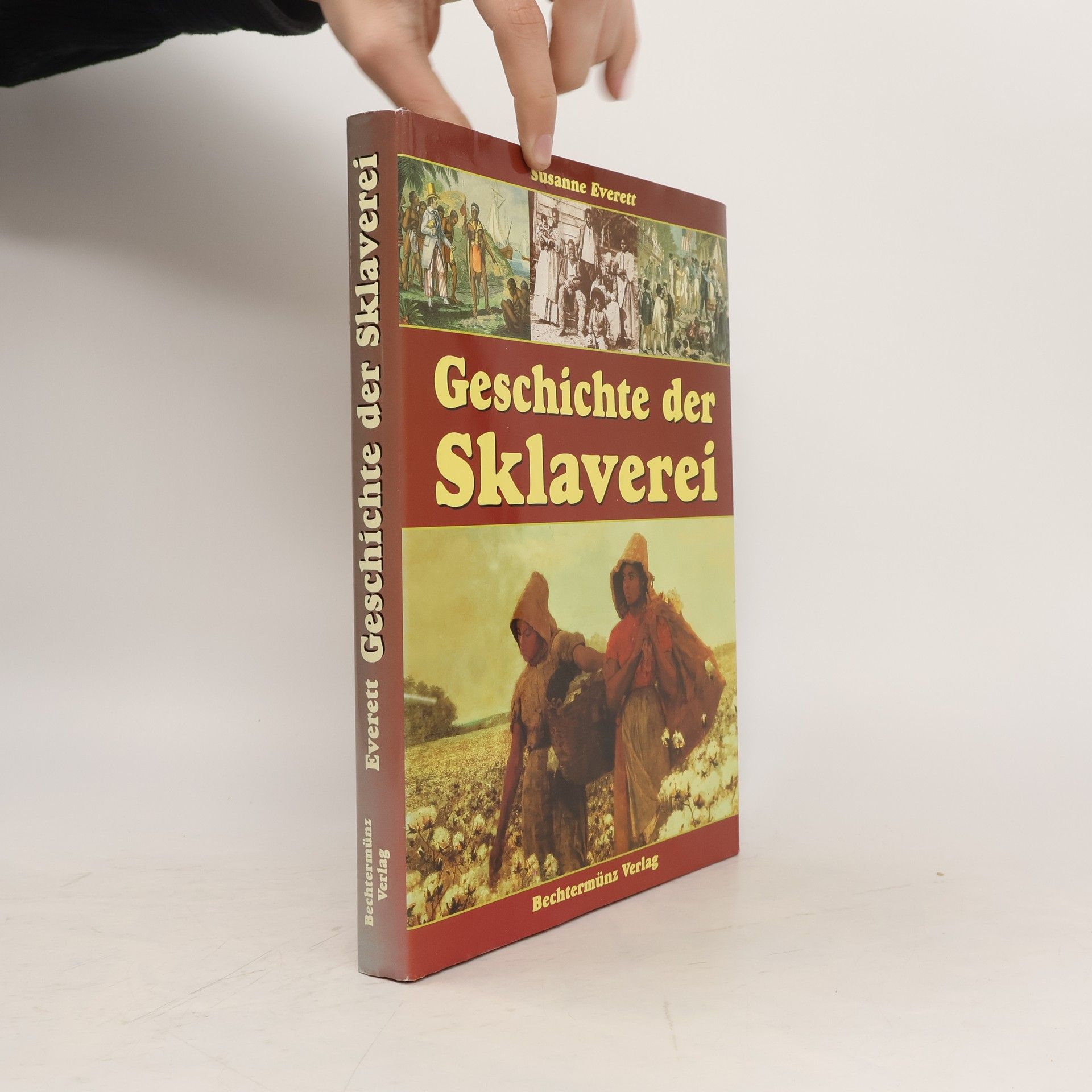 Susanne Everett Geschichte der Sklaverei