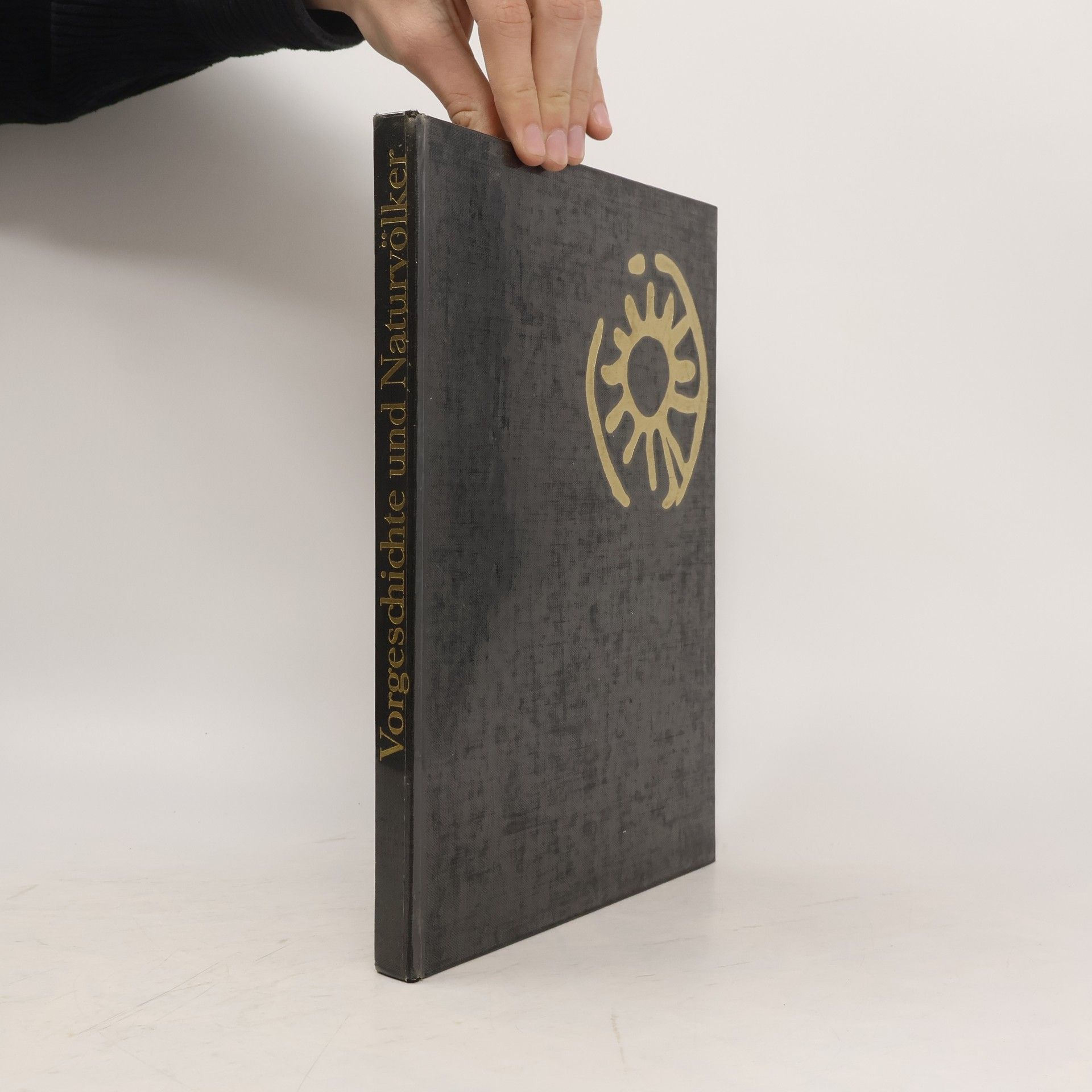 Autorenkollektiv Vorgeschichte und Naturvölker