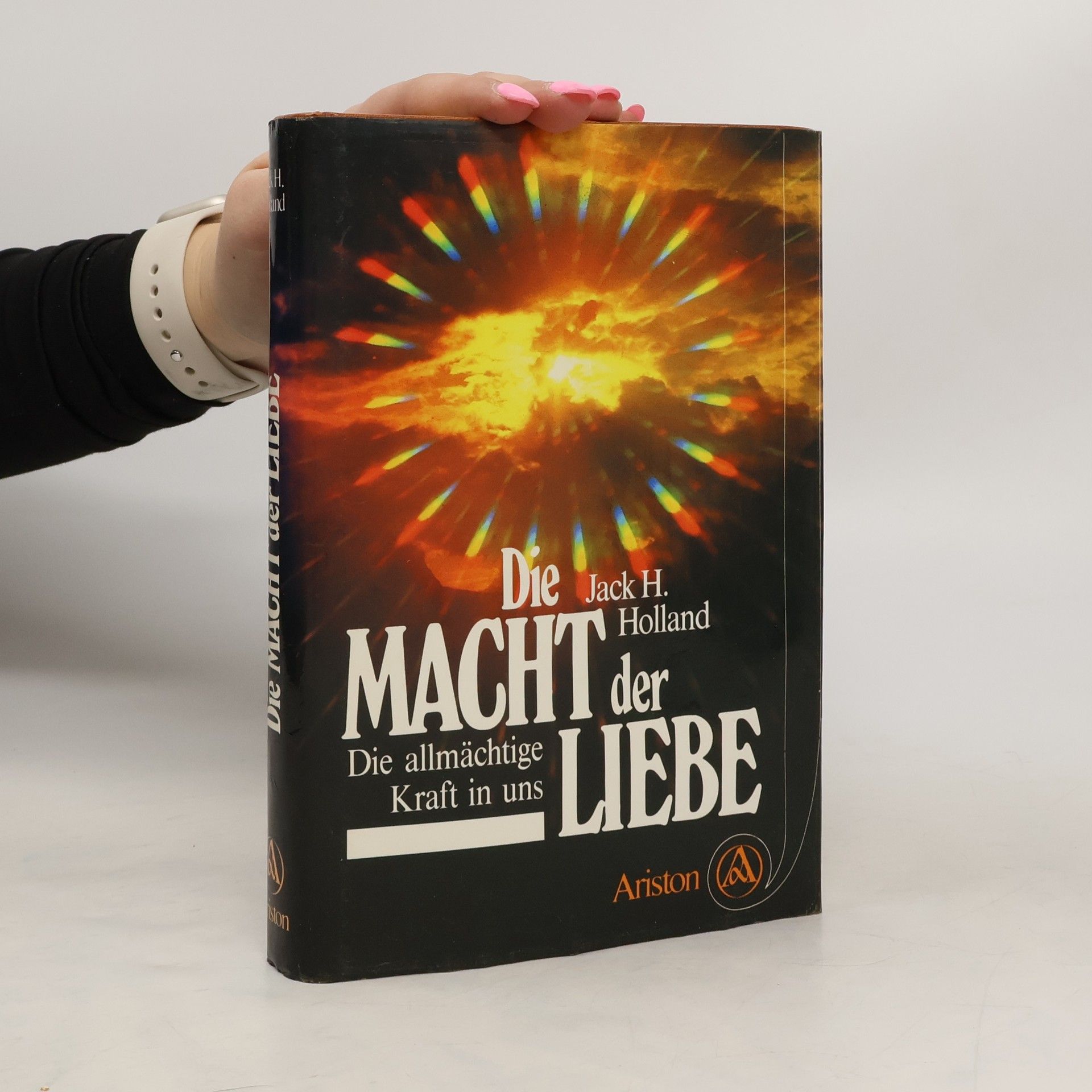 Jack H. Holland Die Macht der Liebe