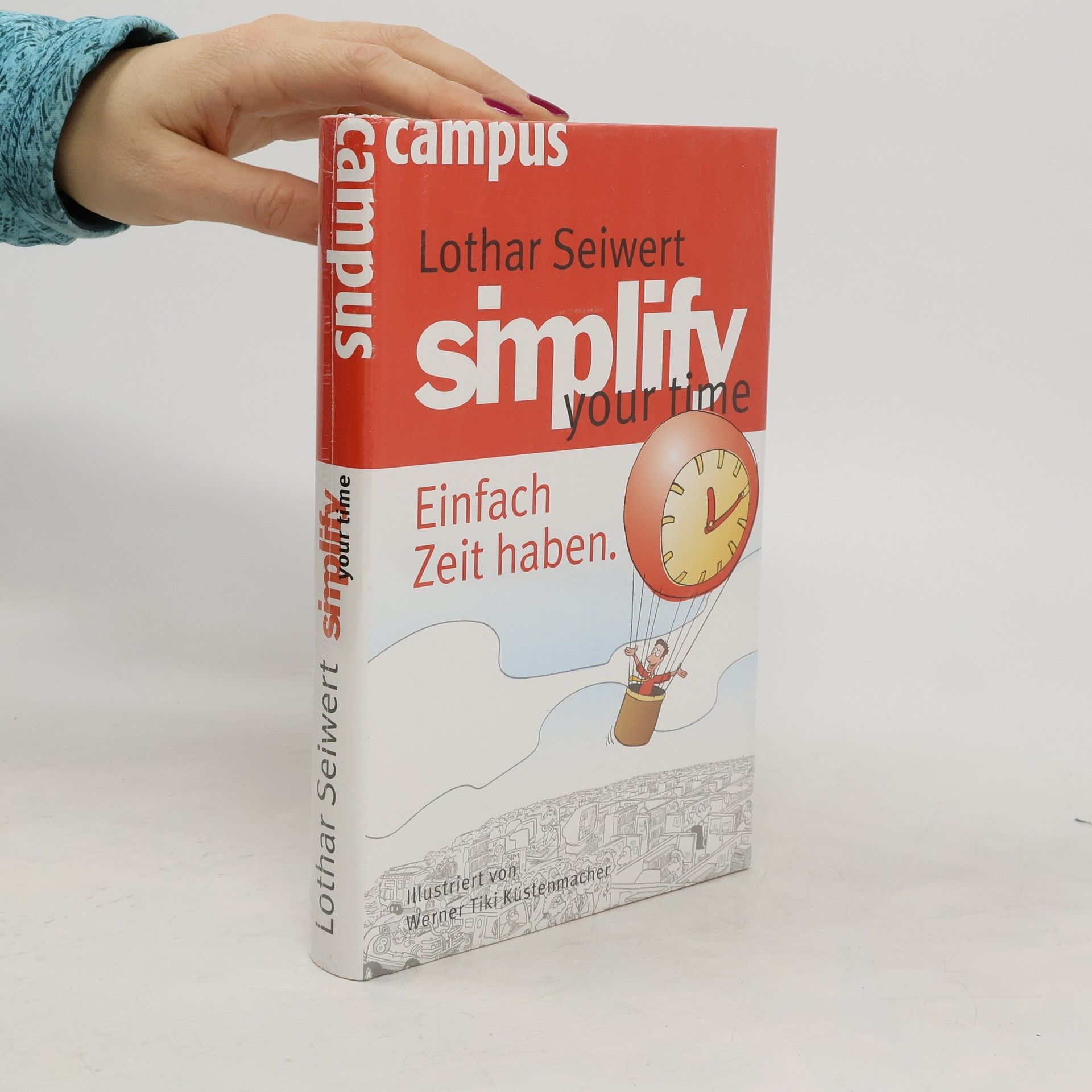 Lothar Seiwert Simplify Your Time