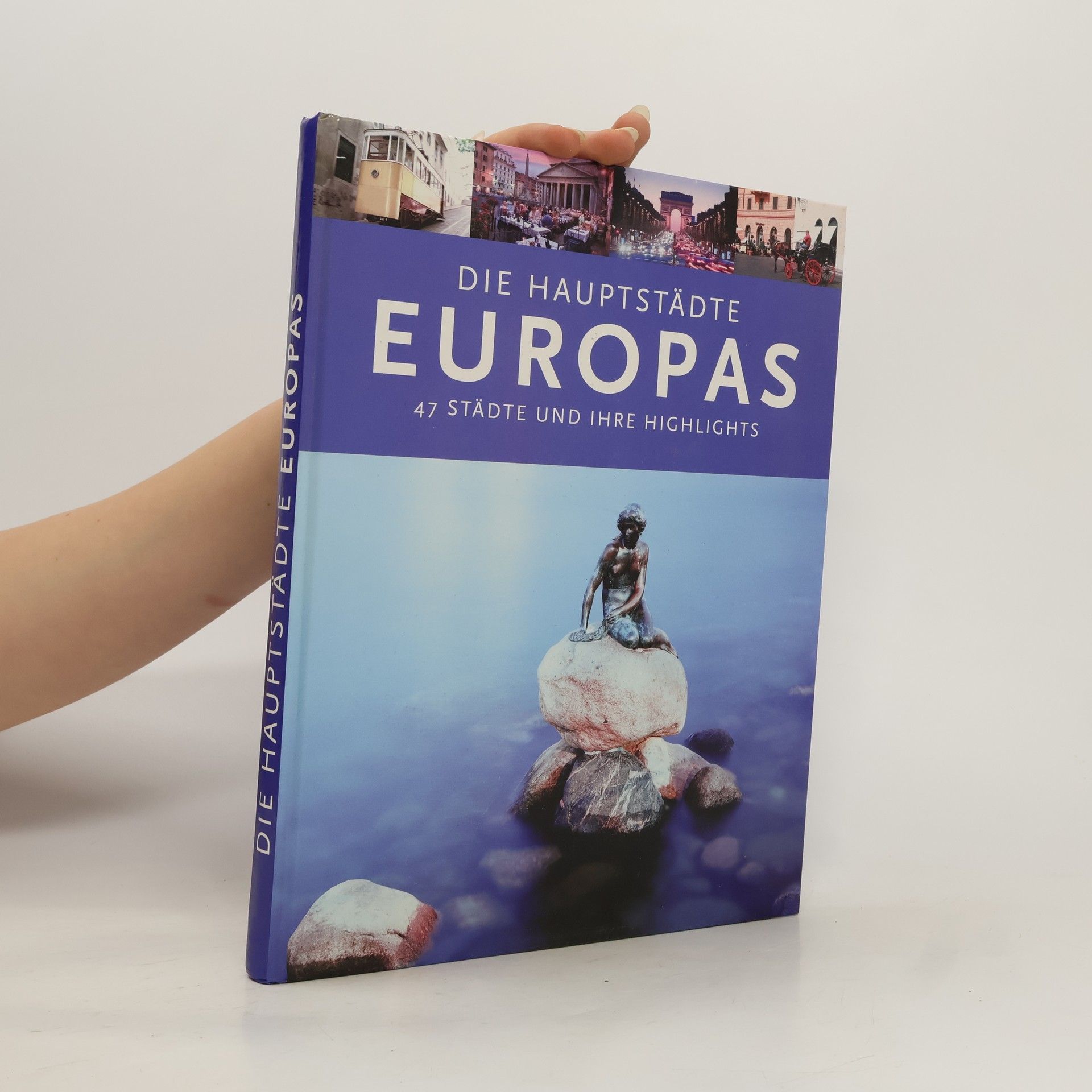 Autorenkollektiv Die Hauptstädte Europas