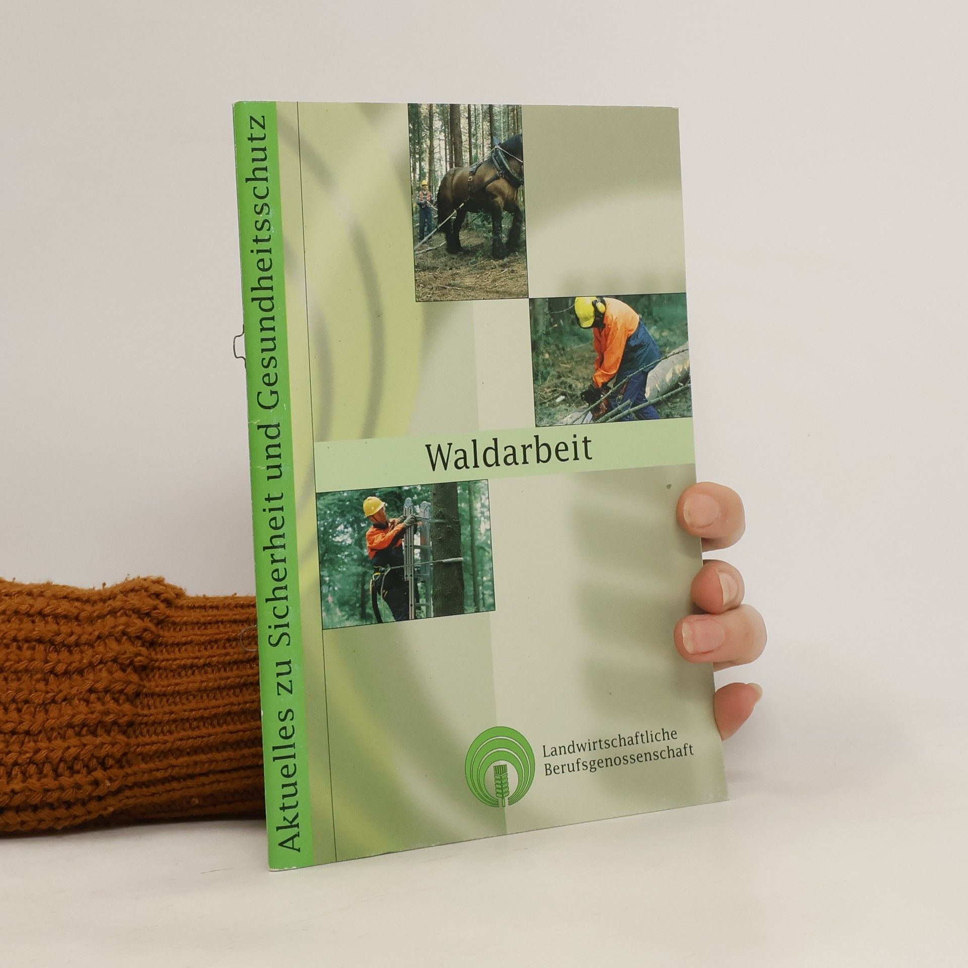 Autorenkollektiv Waldarbeit