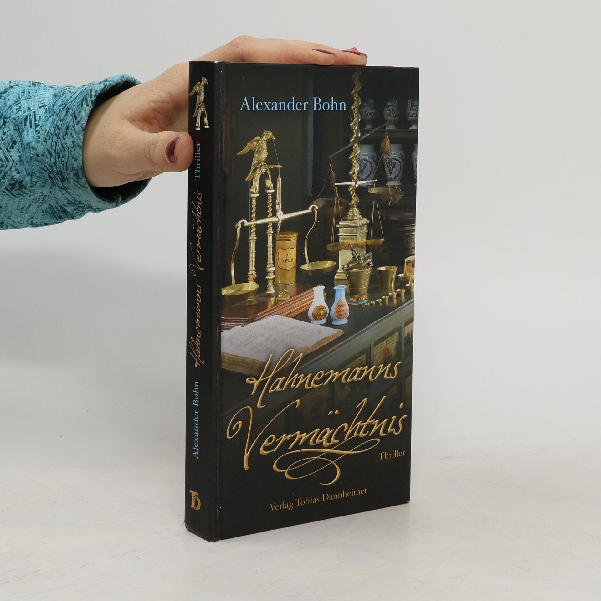 Hahnemanns Vermächtnis. Thriller