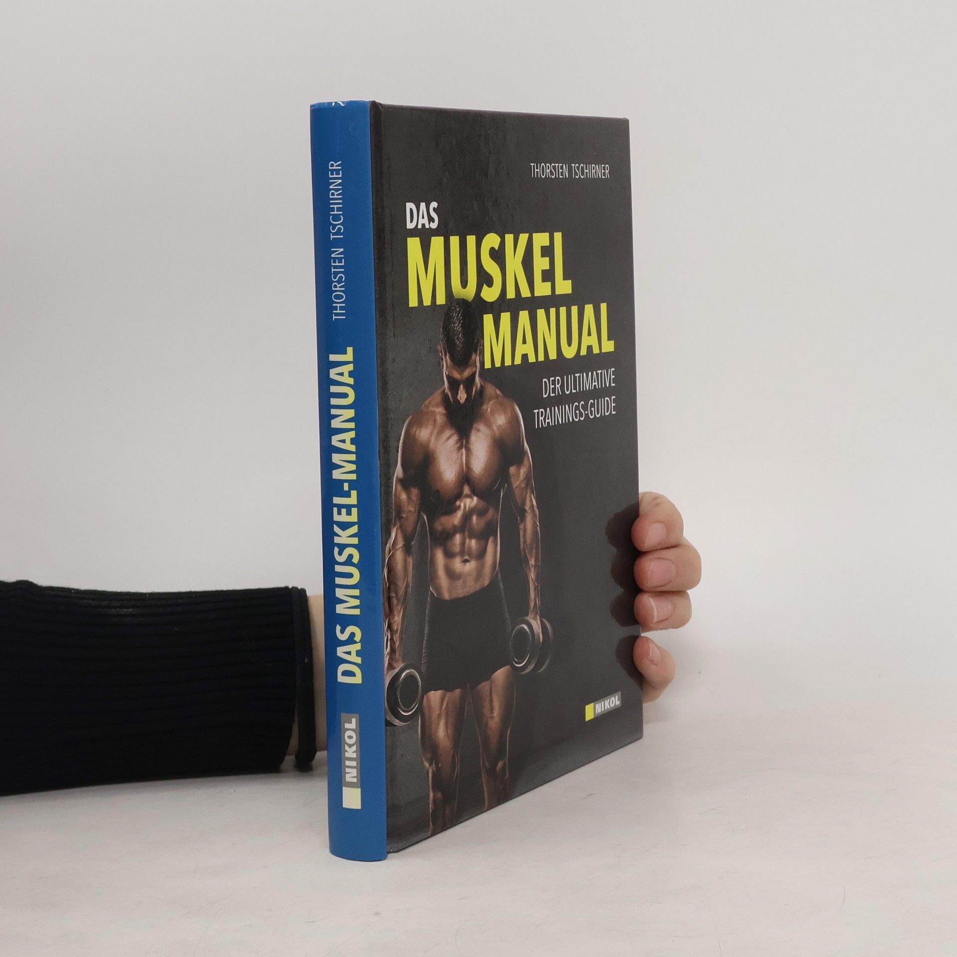 Thorsten Tschirner Das Muskel-Manual