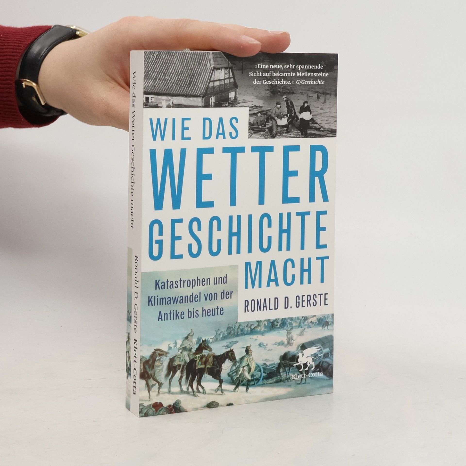 Ronald D. Gerste Wie das Wetter Geschichte macht