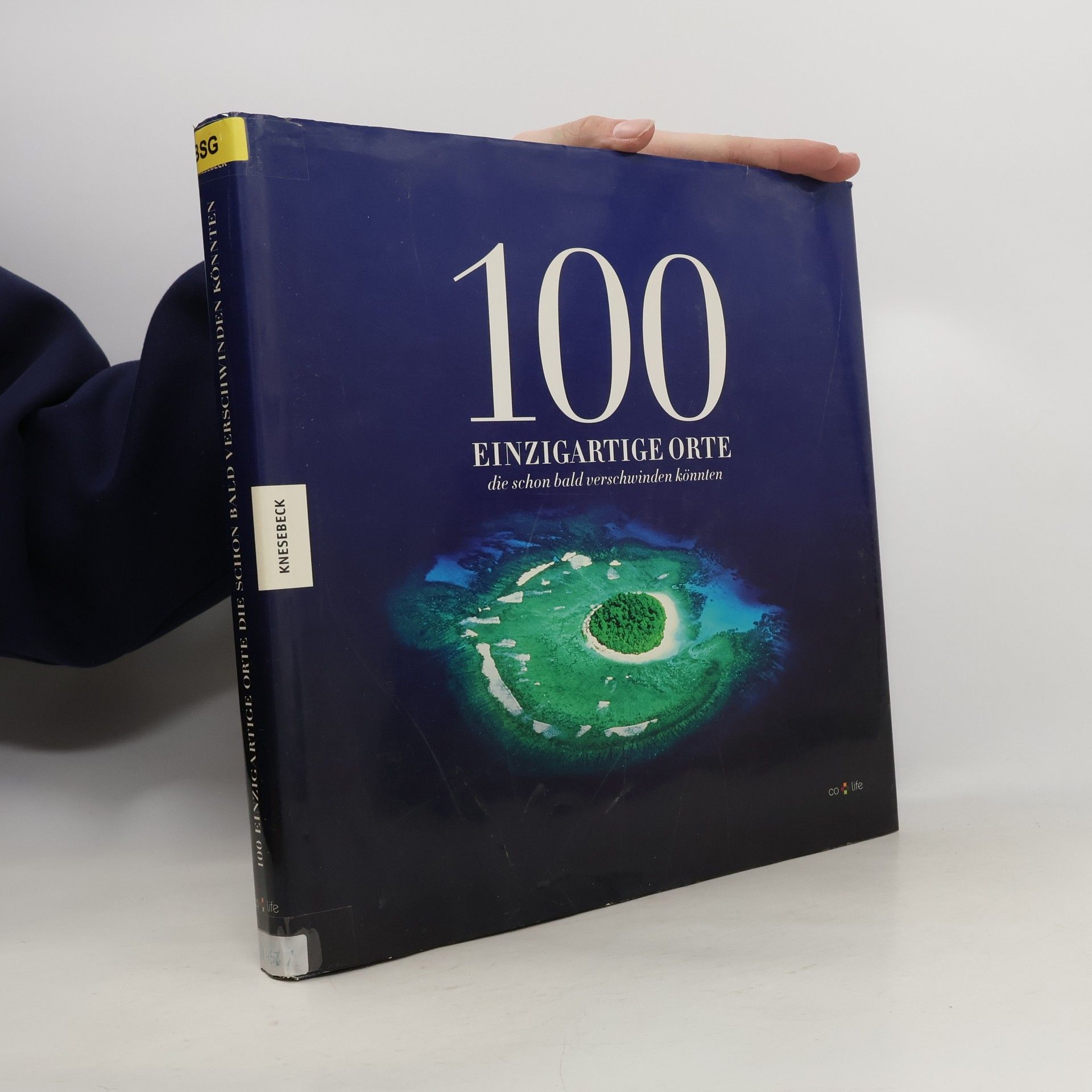 Poul Arnedal 100 einzigartige Orte, die schon bald verschwinden könnten